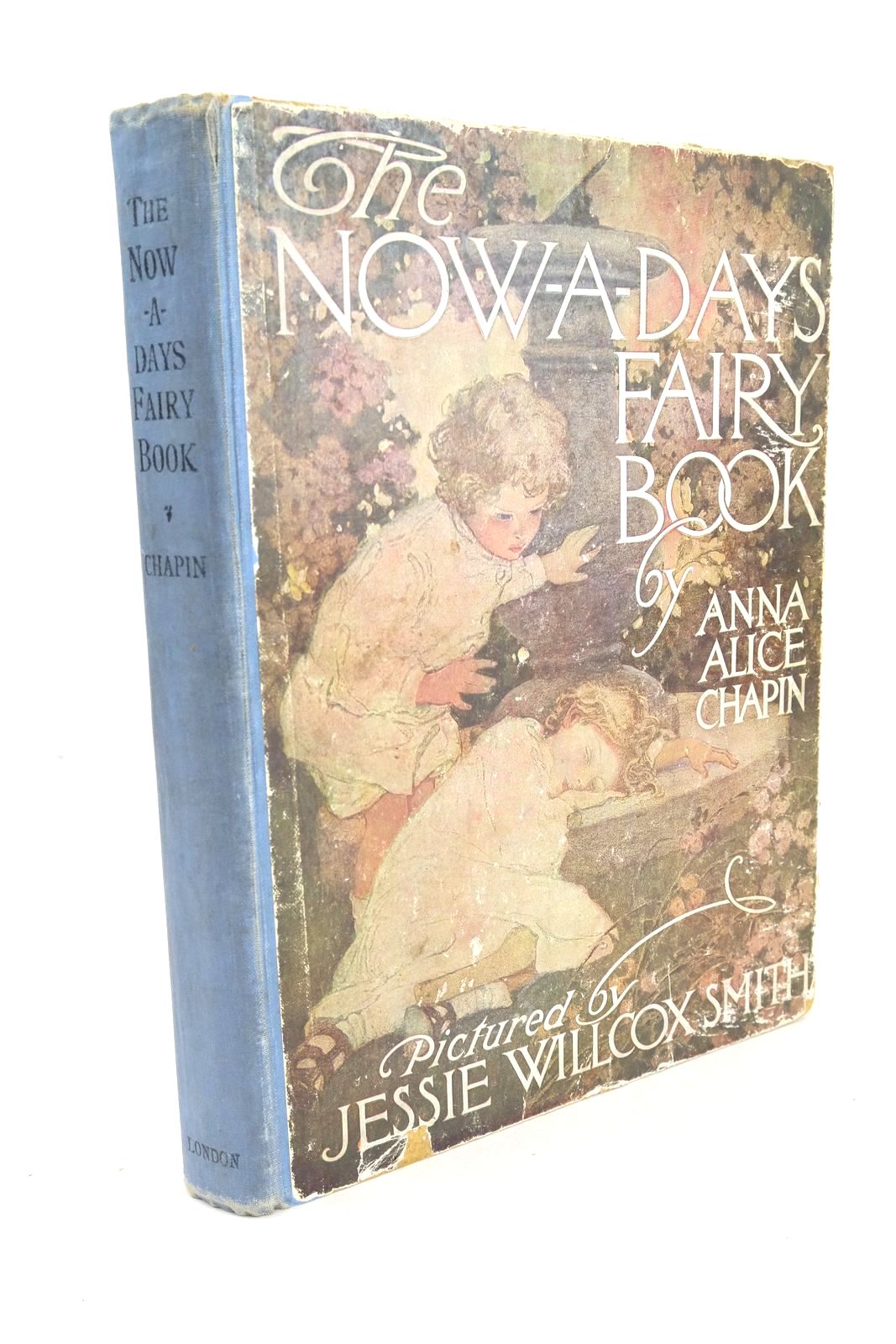 Photo of THE NOW-A-DAYS FAIRY BOOK written by Chapin, Anna Alice illustrated by Smith, Jessie Willcox published by J. Coker &amp; Co. Ltd. (STOCK CODE: 1325994)  for sale by Stella & Rose's Books