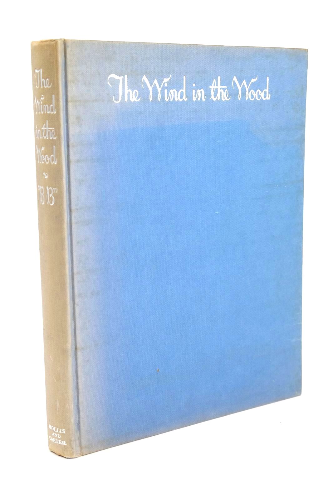 Photo of THE WIND IN THE WOOD written by BB,  illustrated by BB,  published by Hollis &amp; Carter (STOCK CODE: 1326011)  for sale by Stella & Rose's Books
