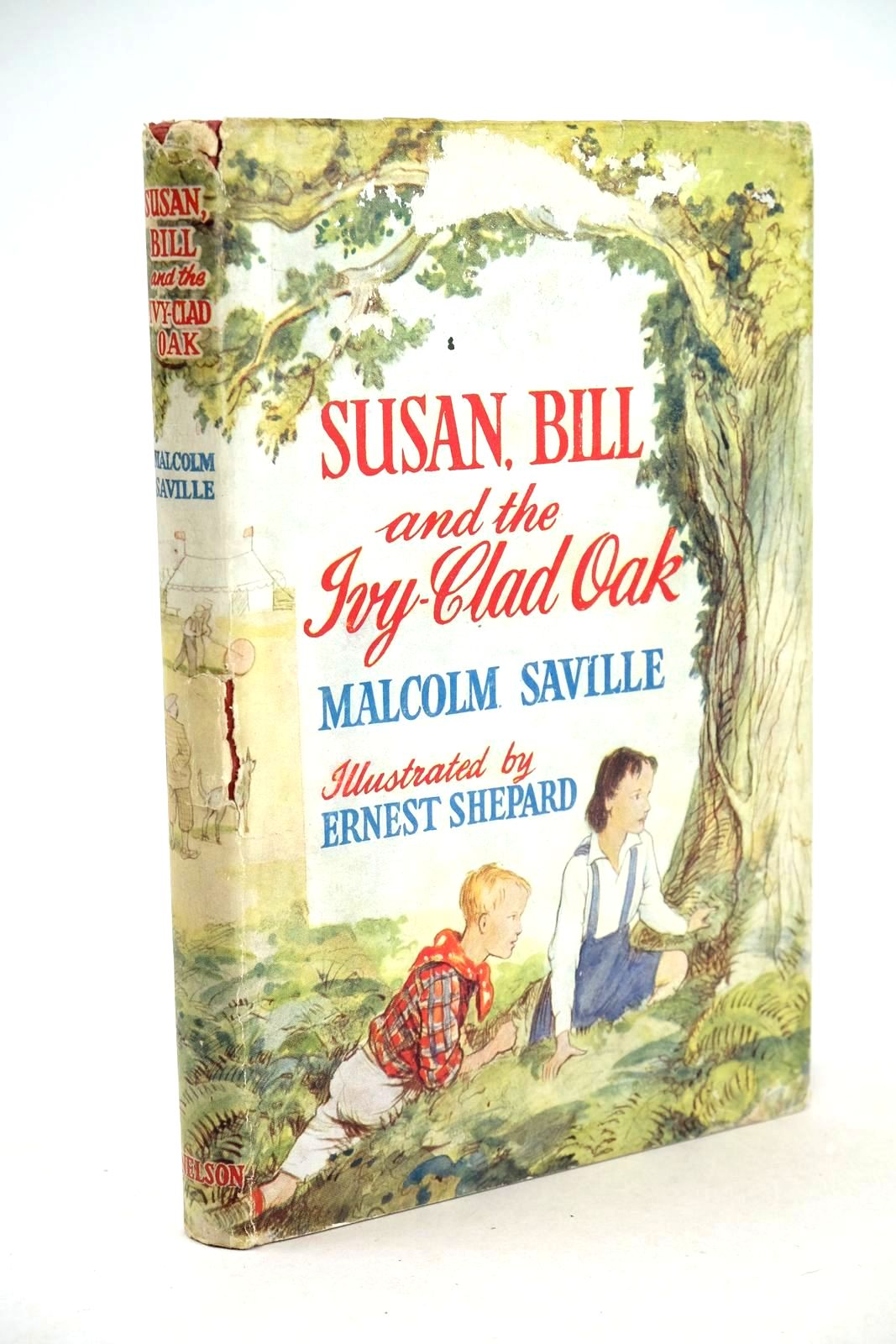 Photo of SUSAN, BILL AND THE IVY-CLAD OAK written by Saville, Malcolm illustrated by Shepard, E.H. published by Thomas Nelson and Sons Ltd. (STOCK CODE: 1326155)  for sale by Stella & Rose's Books
