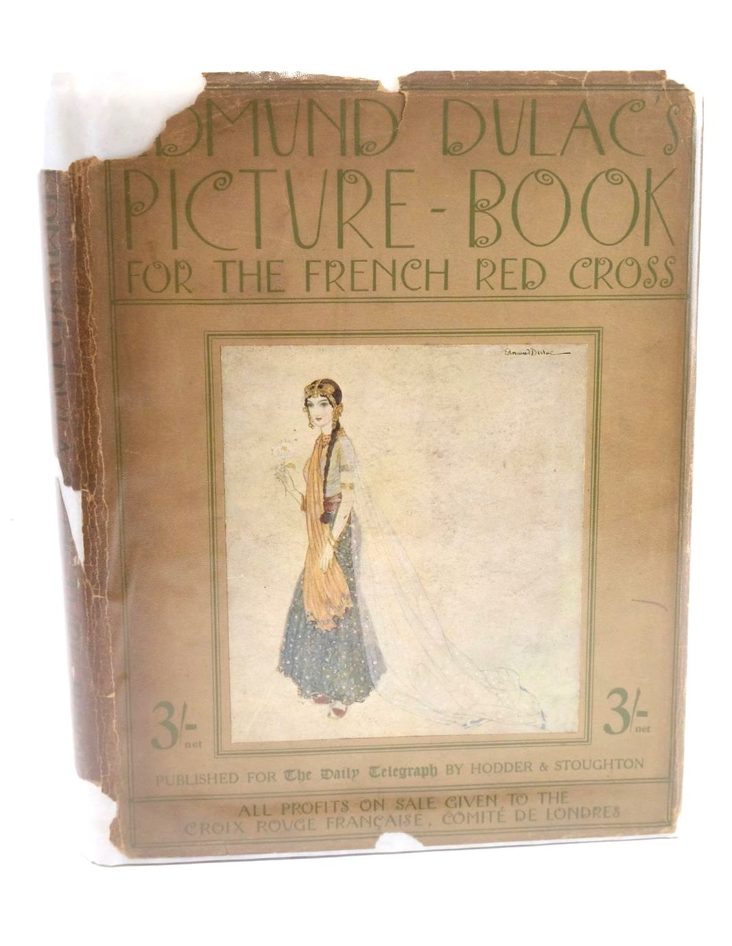 Photo of EDMUND DULAC'S PICTURE BOOK FOR THE FRENCH RED CROSS illustrated by Dulac, Edmund published by Hodder &amp; Stoughton (STOCK CODE: 1326349)  for sale by Stella & Rose's Books