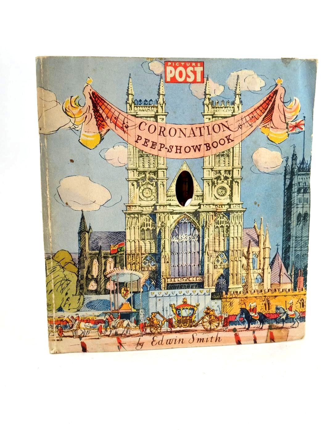 Photo of THE PICTURE POST CORONATION PEEP-SHOW BOOK- Stock Number: 1326353
