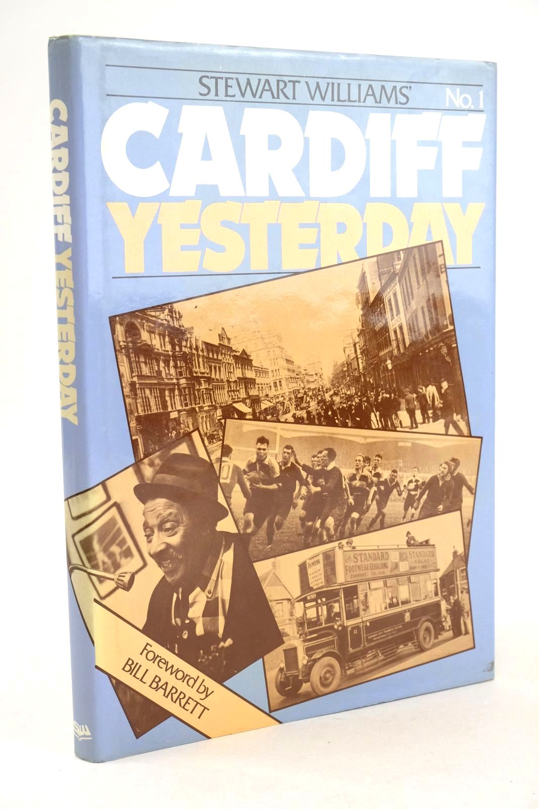 Photo of CARDIFF YESTERDAY No. 1 written by Williams, Stewart published by Stewart Williams (STOCK CODE: 1326358)  for sale by Stella & Rose's Books