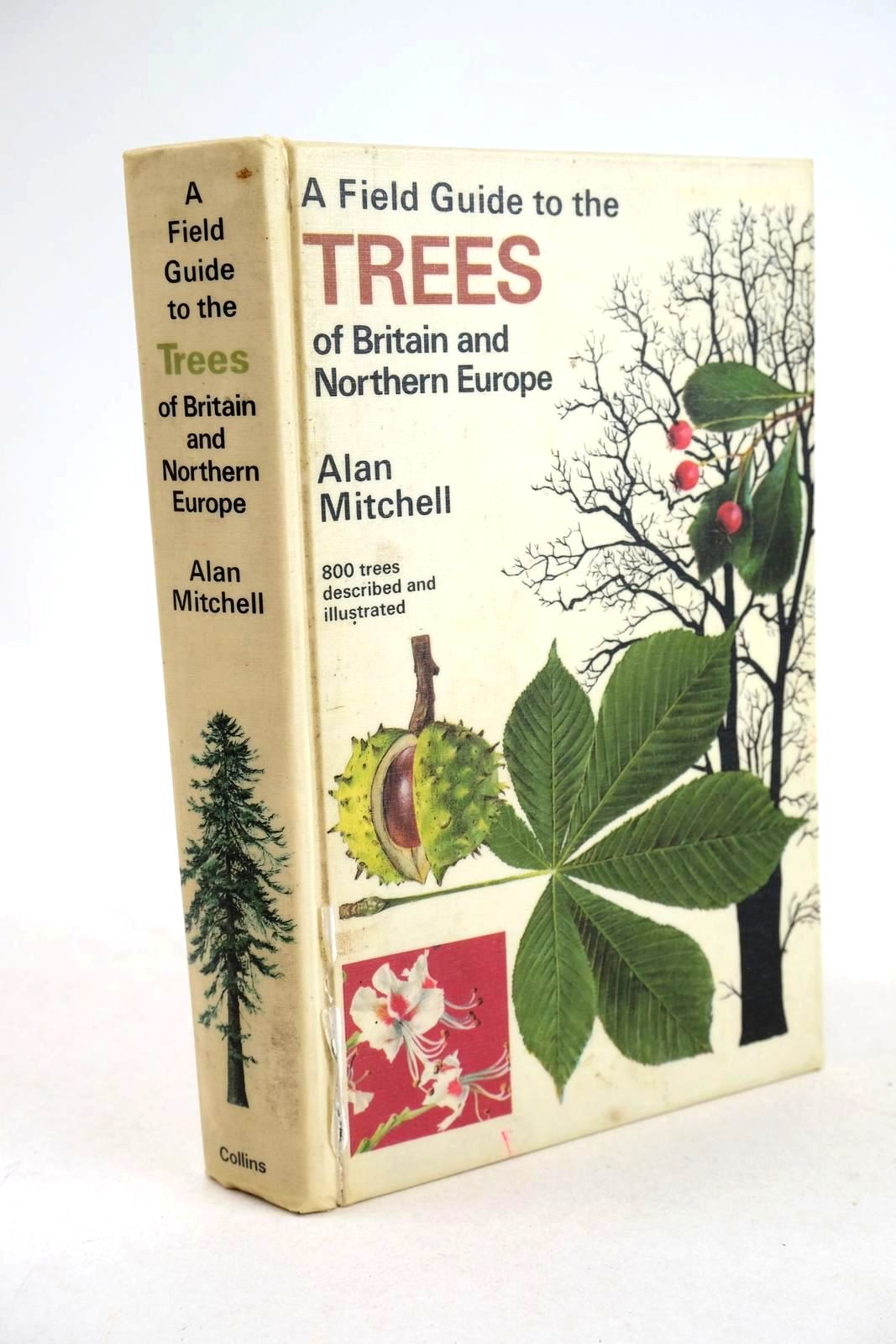 Photo of A FIELD GUIDE TO THE TREES OF BRITAIN AND NORTHERN EUROPE written by Mitchell, Alan illustrated by Dahlstrom, Preben Sunesen, Ebbe Darter, Christine published by Collins (STOCK CODE: 1326417)  for sale by Stella & Rose's Books