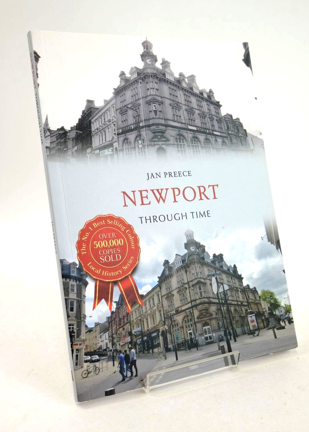 Photo of NEWPORT THROUGH TIME written by Preece, Jan published by Amberley Publishing (STOCK CODE: 1326495)  for sale by Stella & Rose's Books