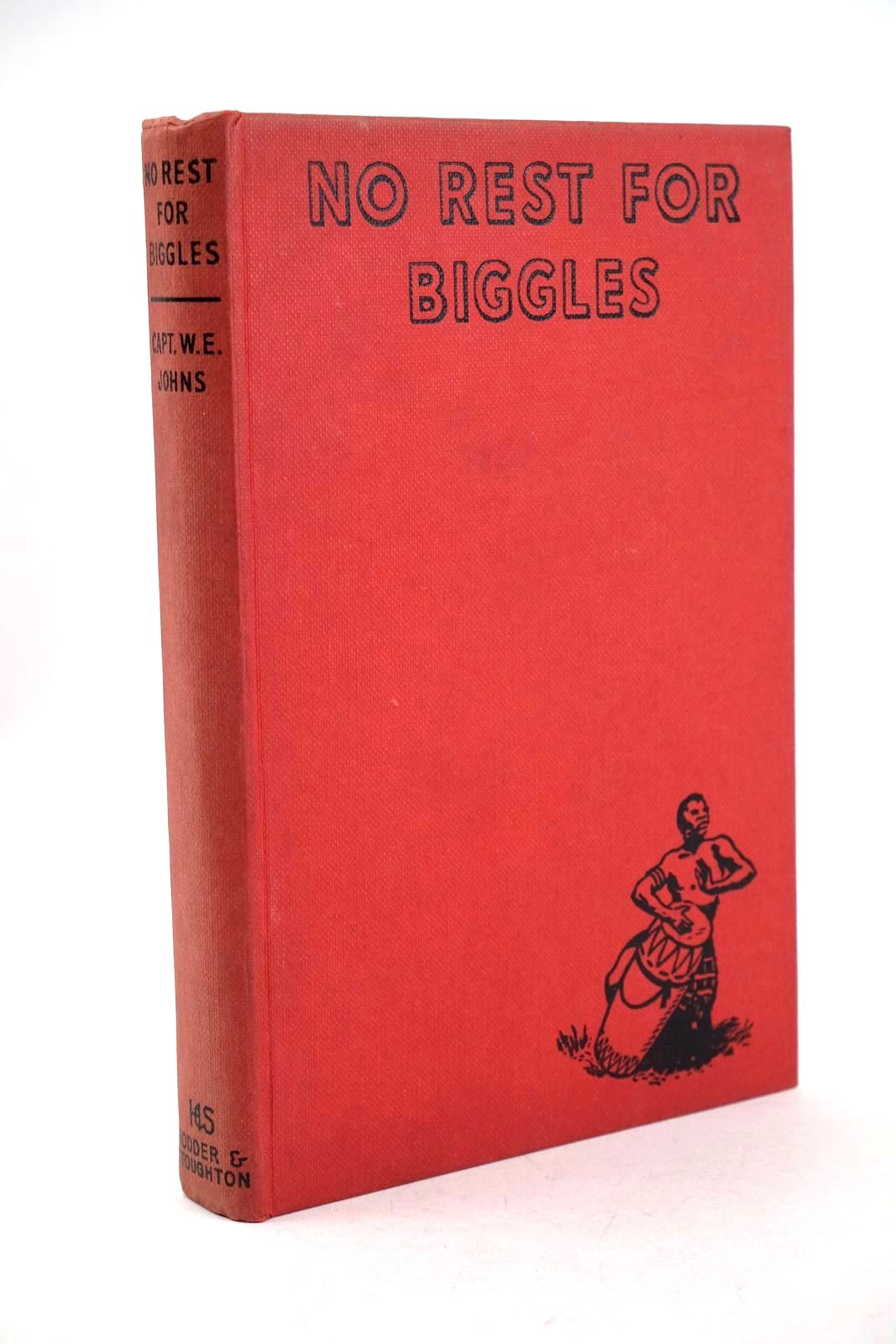 Photo of NO REST FOR BIGGLES written by Johns, W.E. illustrated by Stead,  published by Hodder &amp; Stoughton (STOCK CODE: 1326554)  for sale by Stella & Rose's Books