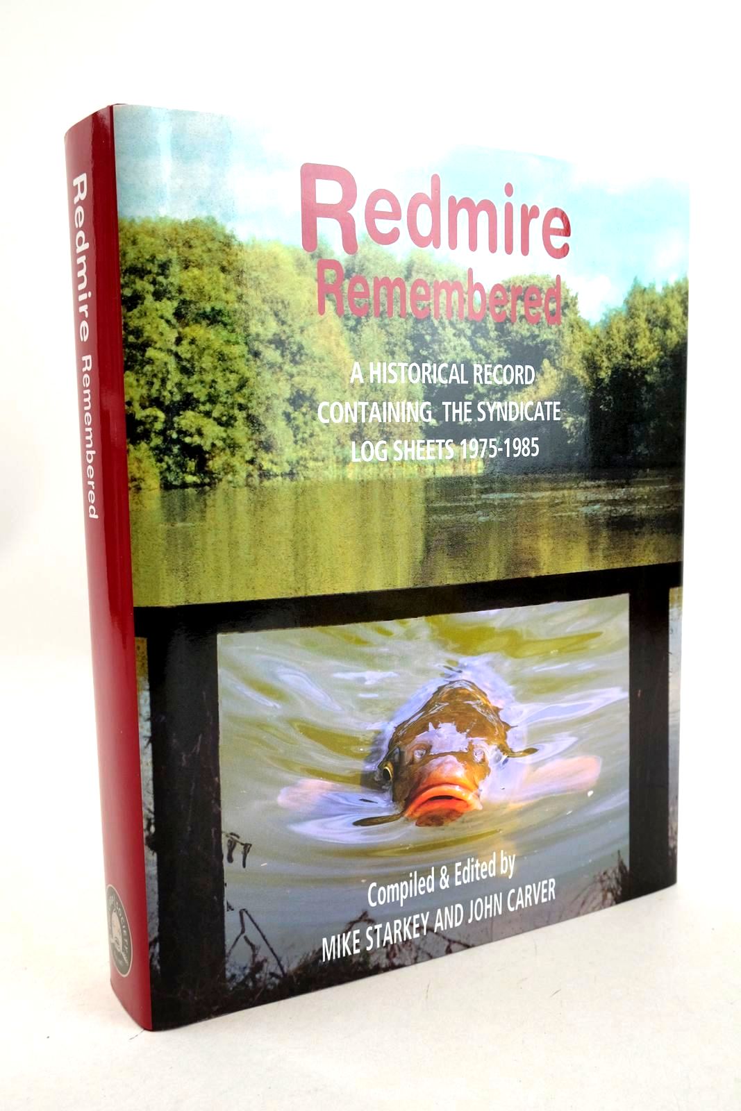 Photo of REDMIRE REMEMBERED: A HISTORICAL RECORD CONTAINING THE SYNDICATE LOG SHEETS 1975-1985- Stock Number: 1326736