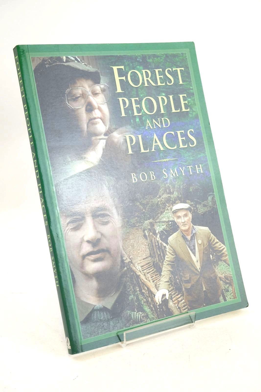 Photo of FOREST PEOPLE AND PLACES written by Smyth, Bob published by Sutton Publishing (STOCK CODE: 1326791)  for sale by Stella & Rose's Books