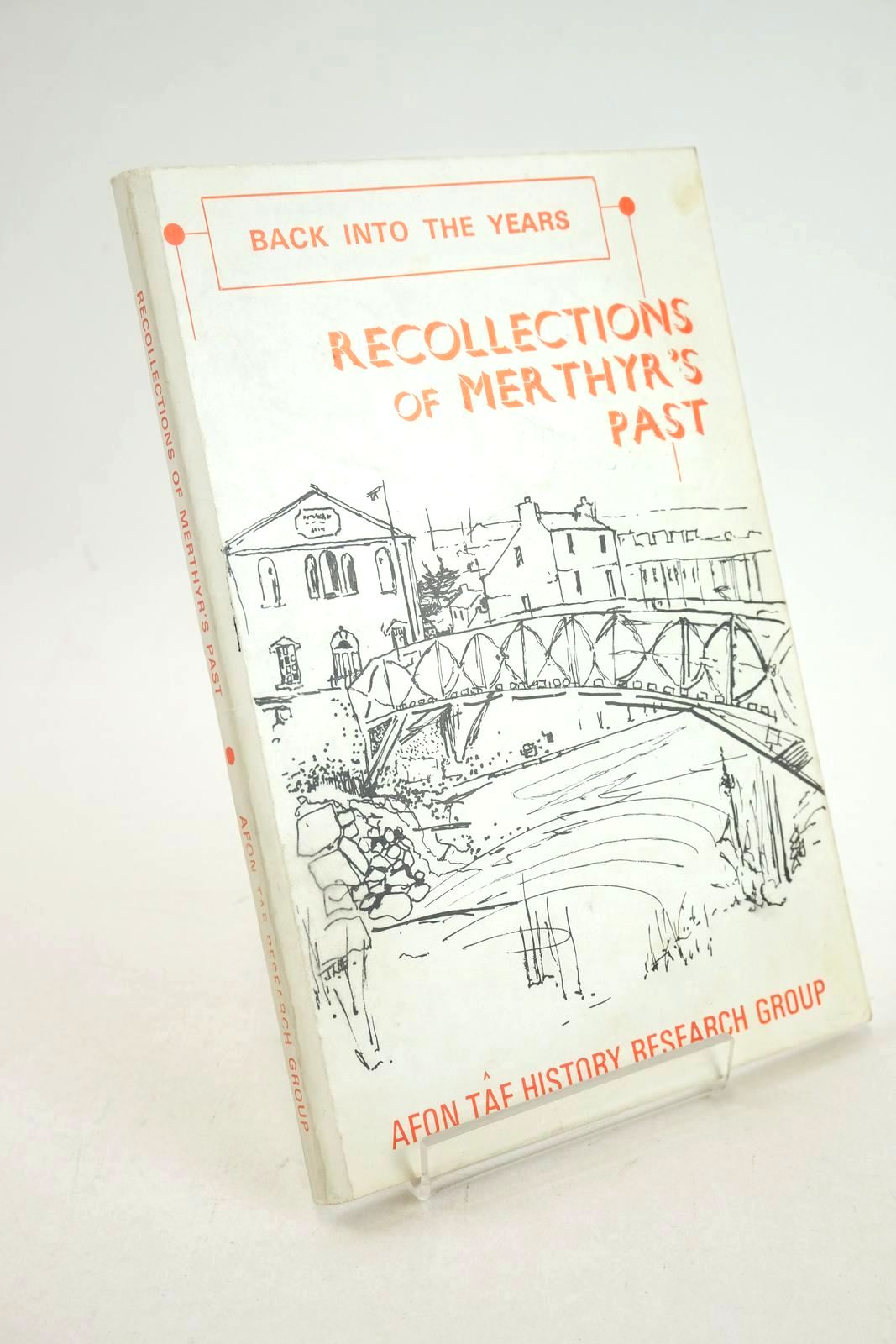 Photo of RECOLLECTIONS OF MERTHYR'S PAST: BACK INTO THE YEARS written by Vaughan, F. Edwards, Julie et al, published by Afon Taf History Research Group (STOCK CODE: 1326902)  for sale by Stella & Rose's Books