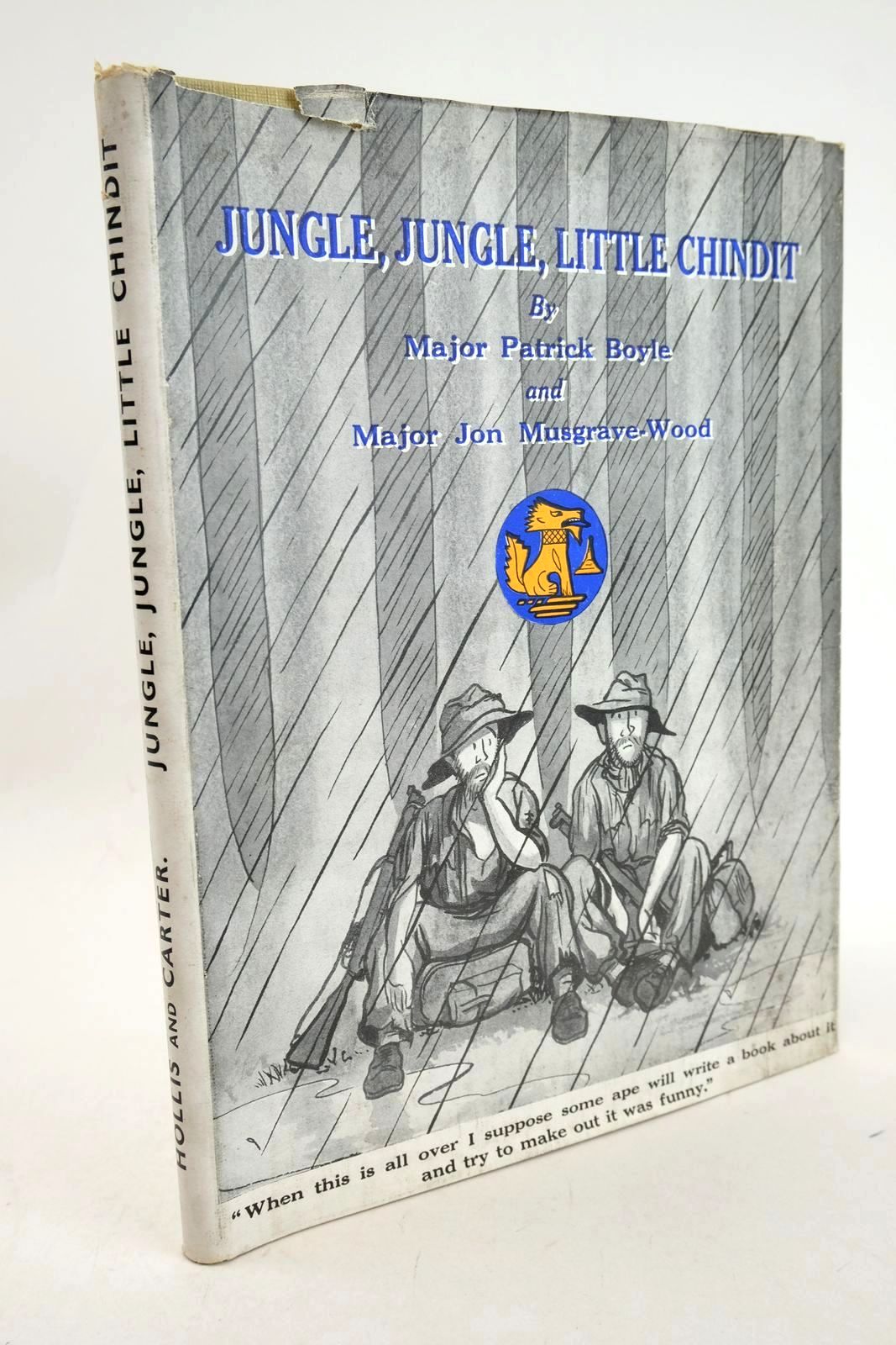 Photo of JUNGLE, JUNGLE, LITTLE CHINDIT written by Boyle, Patrick Musgrave-Wood, Jon illustrated by Boyle, Patrick Musgrave-Wood, Jon published by Hollis &amp; Carter (STOCK CODE: 1326908)  for sale by Stella & Rose's Books