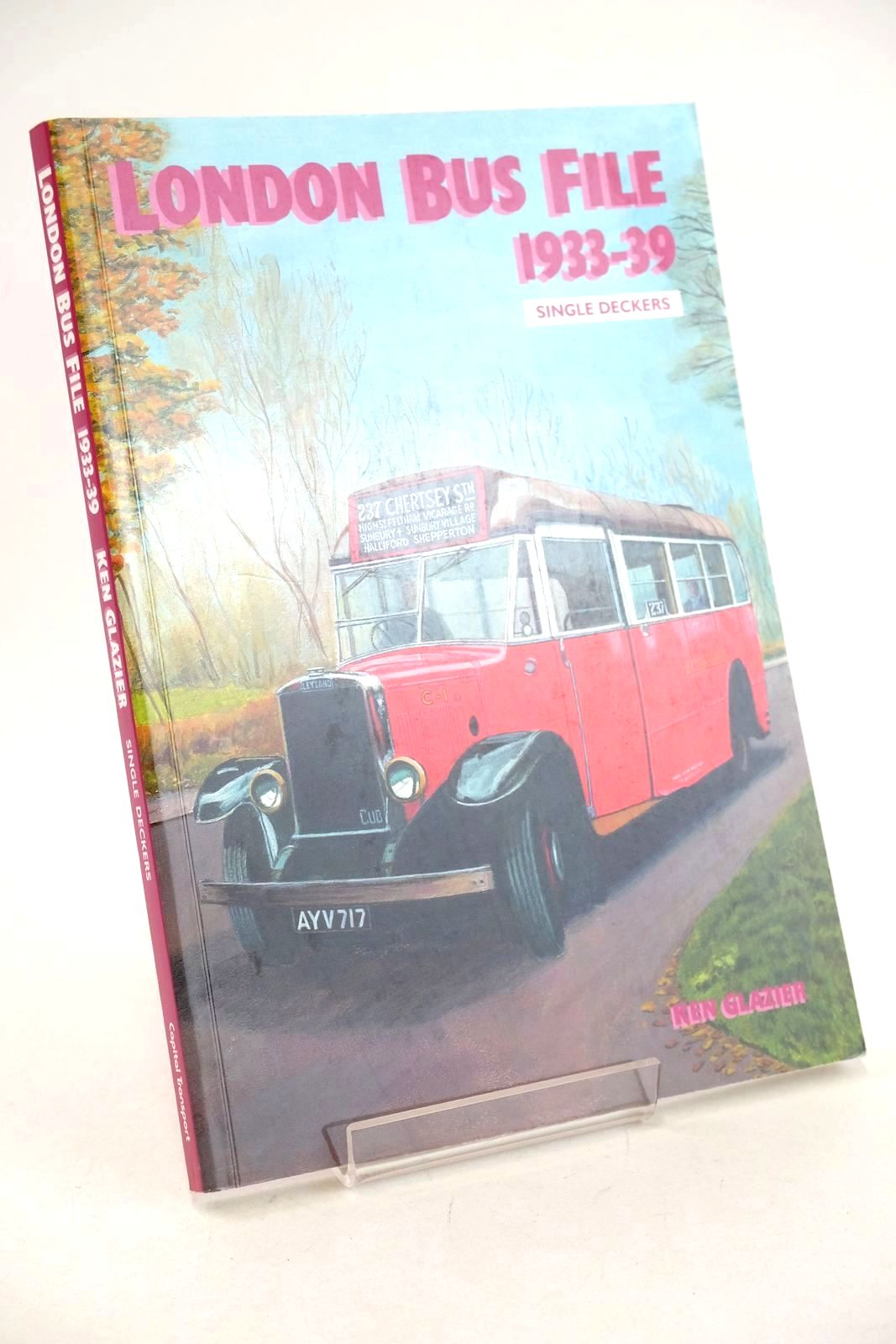 Photo of LONDON BUS FILE 1933-39: SINGLE DECKERS written by Glazier, Ken published by Capital Transport (STOCK CODE: 1326927)  for sale by Stella & Rose's Books
