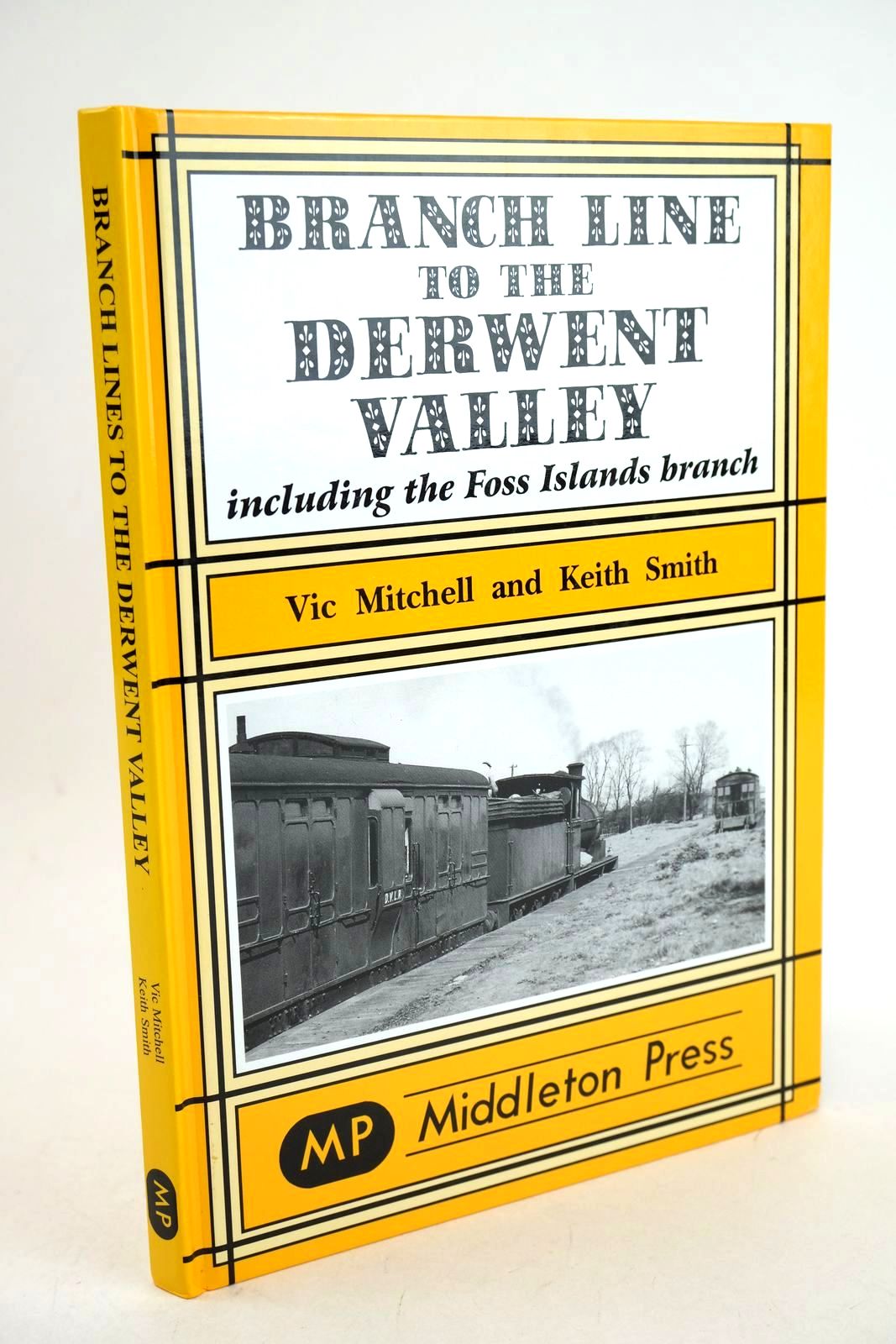 Photo of BRANCH LINE TO THE DERWENT VALLEY written by Mitchell, Vic Smith, Keith published by Middleton Press (STOCK CODE: 1326950)  for sale by Stella & Rose's Books