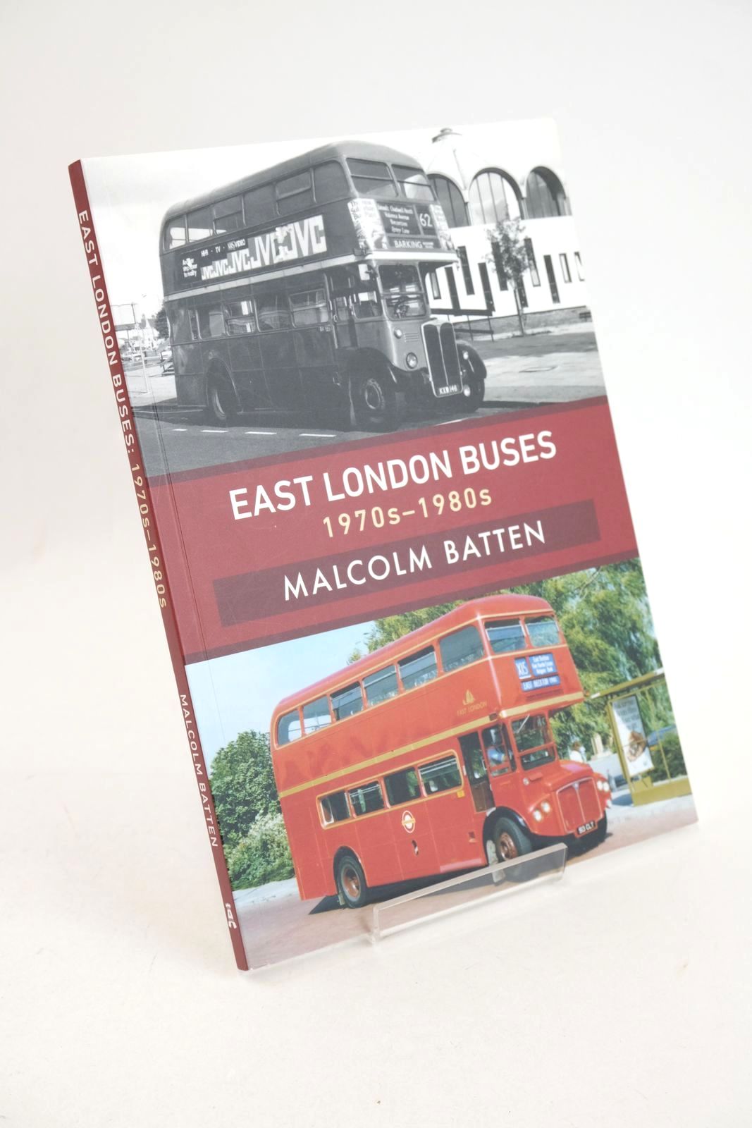 Photo of EAST LONDON BUSES: 1970S-1980S written by Batten, Malcolm published by Amberley Publishing (STOCK CODE: 1326981)  for sale by Stella & Rose's Books