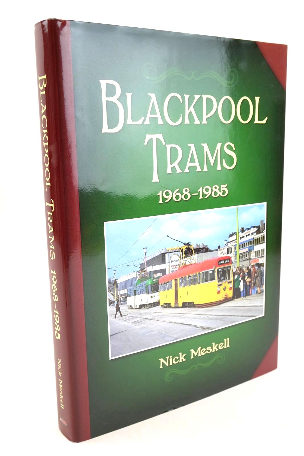 Photo of BLACKPOOL TRAMS 1968-1985 written by Meskell, Nick published by Train Crazy Publishing (STOCK CODE: 1326984)  for sale by Stella & Rose's Books