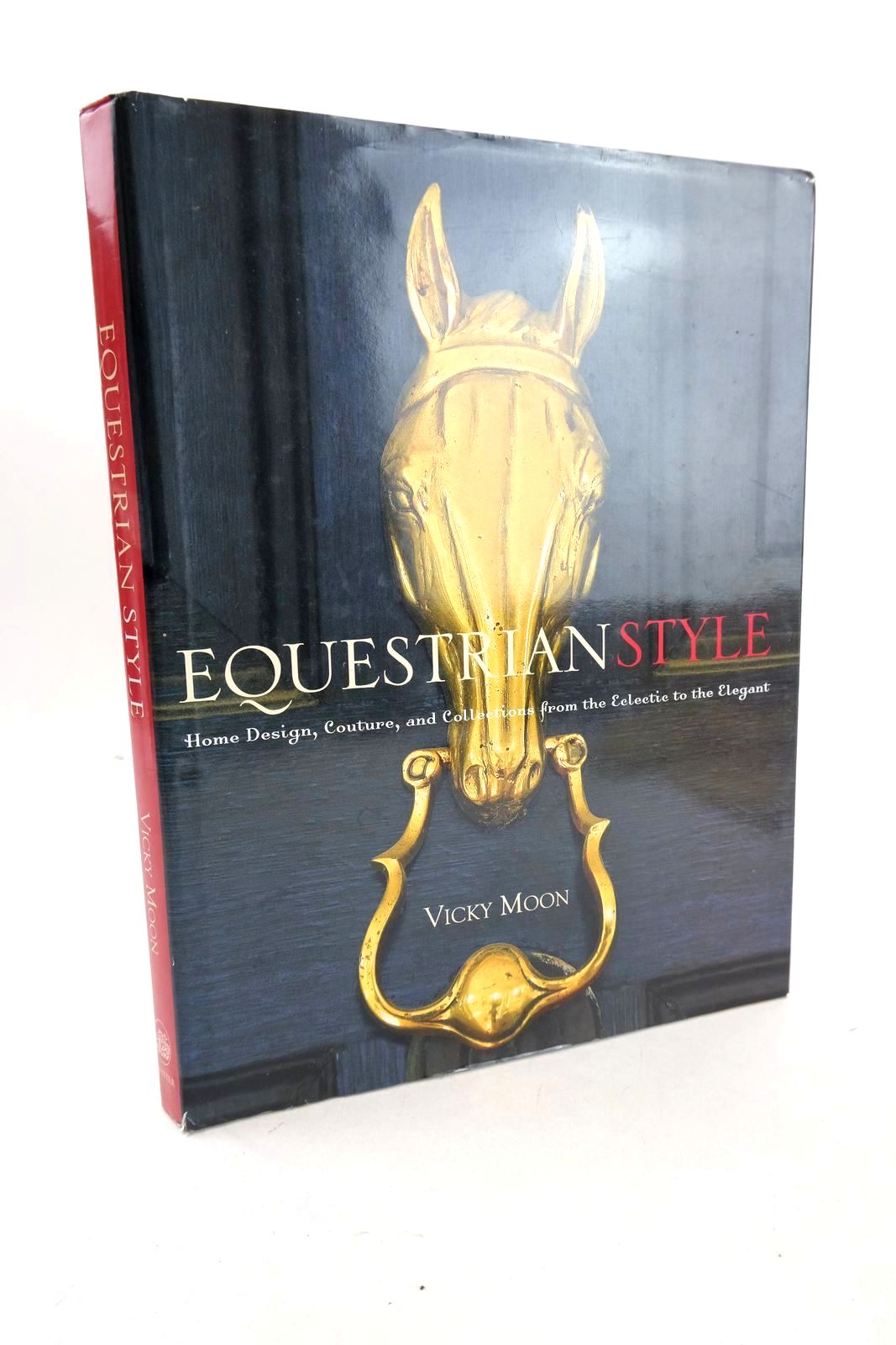 Photo of EQUESTRIAN STYLE written by Moon, Vicky published by Clarkson Potter (STOCK CODE: 1327032)  for sale by Stella & Rose's Books