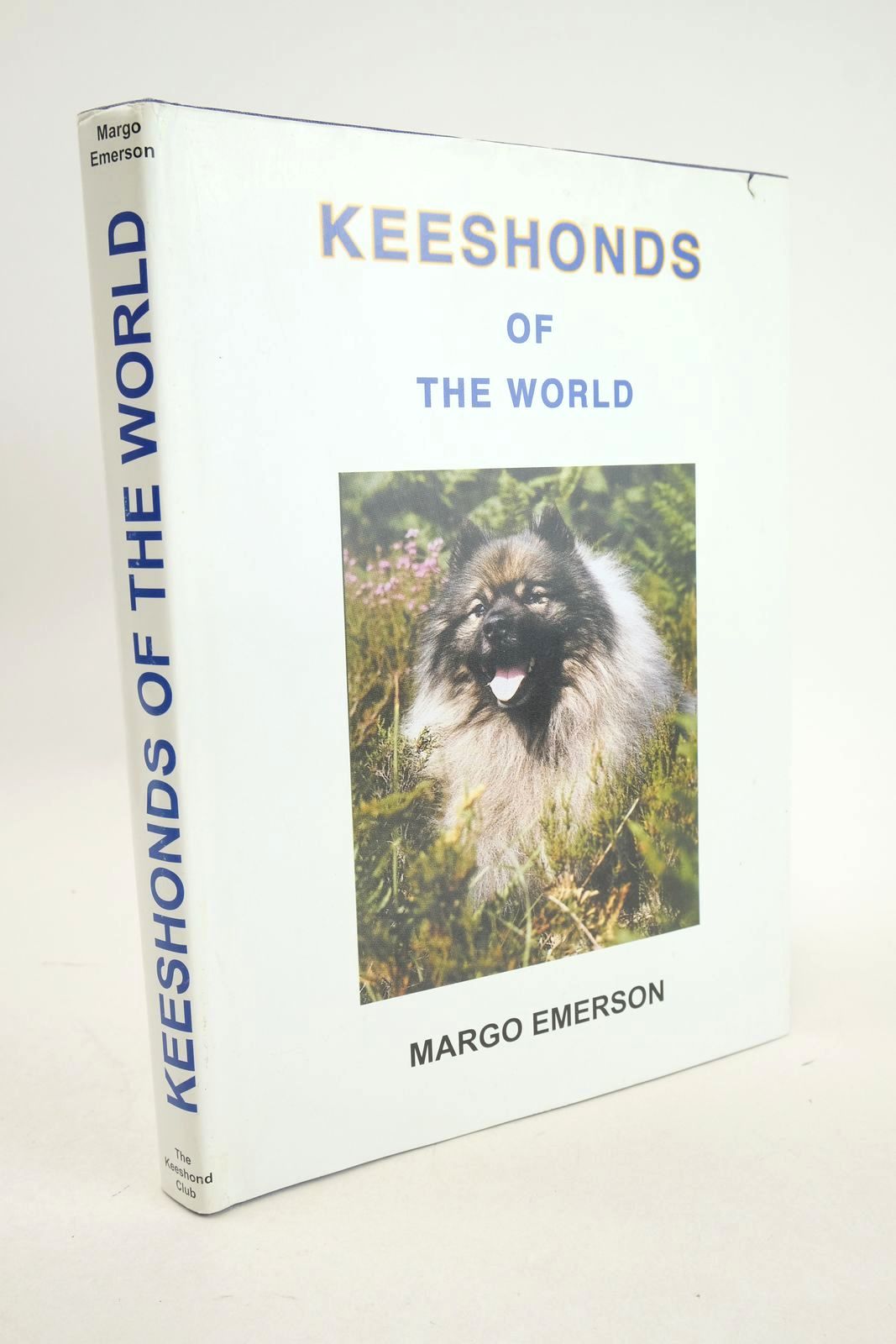 Photo of KEESHONDS OF THE WORLD written by Emerson, Margo published by Beech Publishing House (STOCK CODE: 1327041)  for sale by Stella & Rose's Books