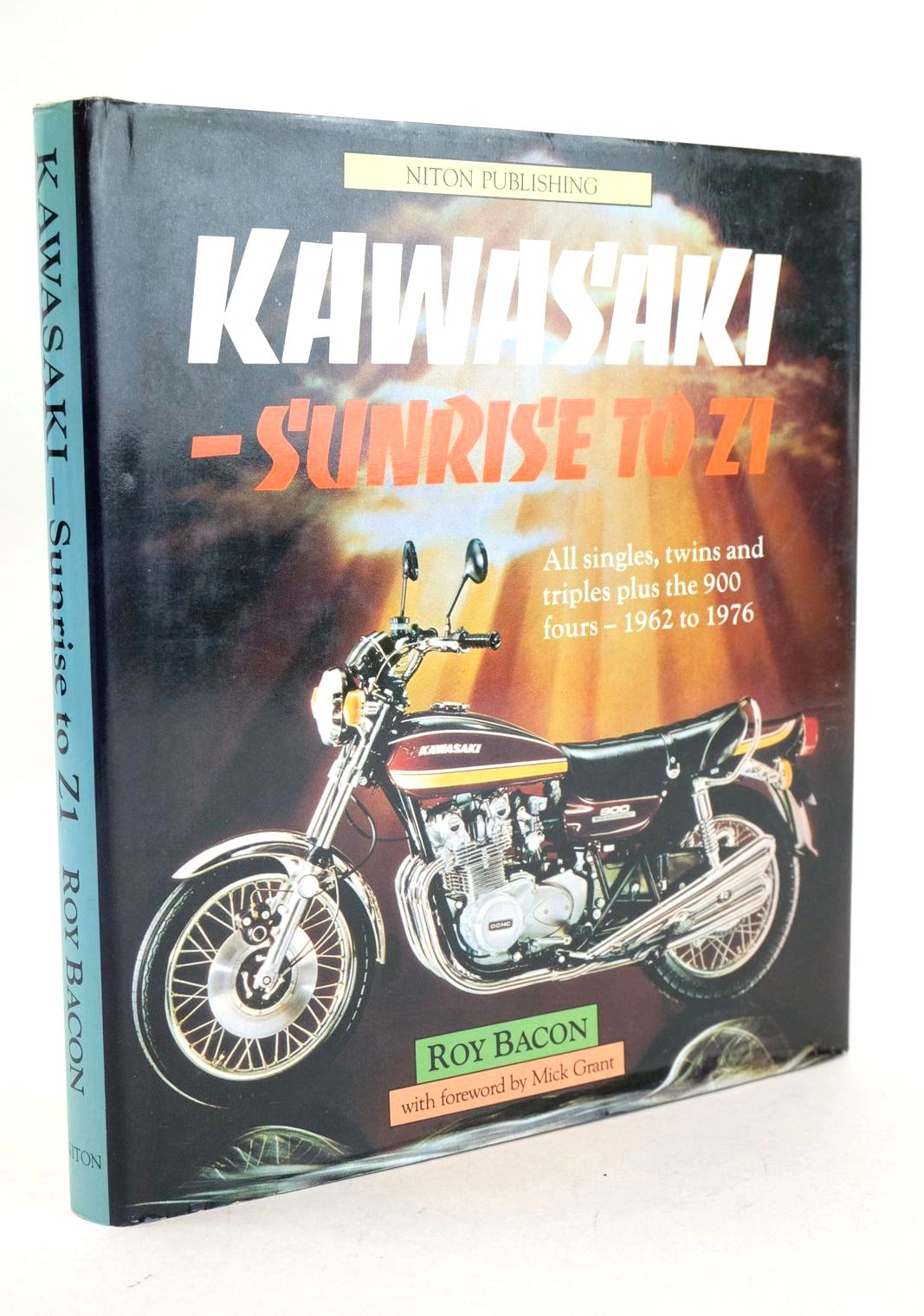 Photo of KAWASAKI SUNRISE TO Z1 written by Bacon, Roy published by Niton Publishing (STOCK CODE: 1327053)  for sale by Stella & Rose's Books