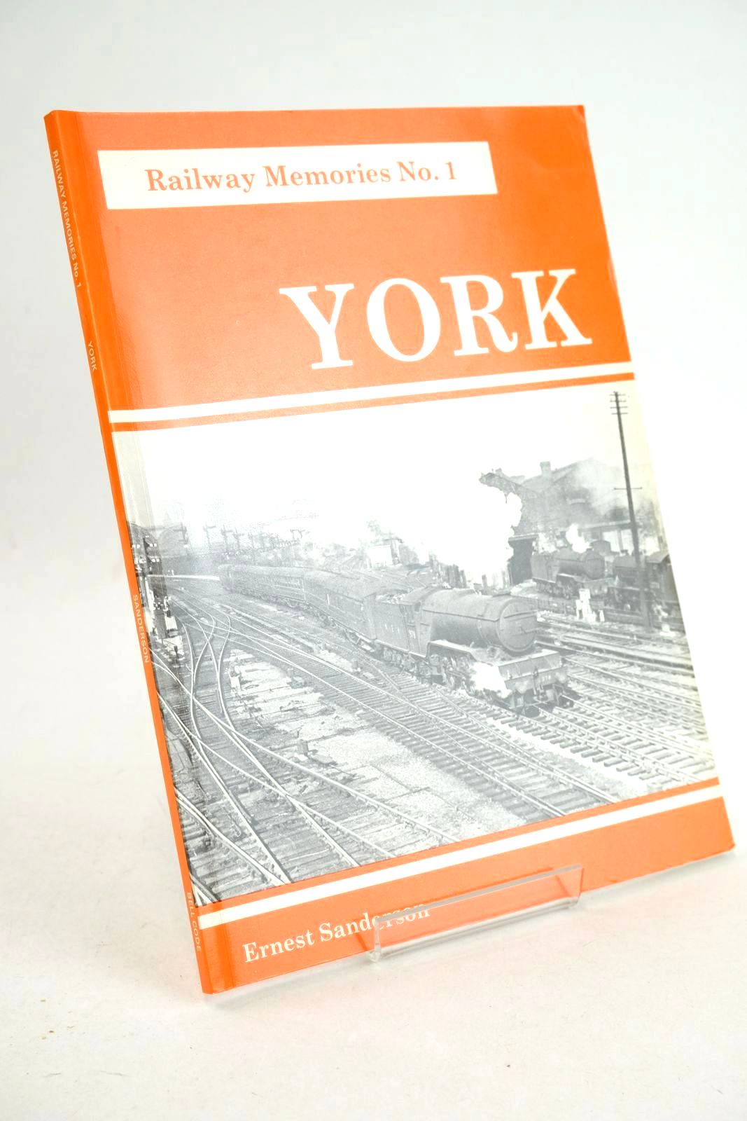 Photo of RAILWAY MEMORIES No. 1 YORK written by Sanderson, Ernest published by Bellcode Books (STOCK CODE: 1327066)  for sale by Stella & Rose's Books