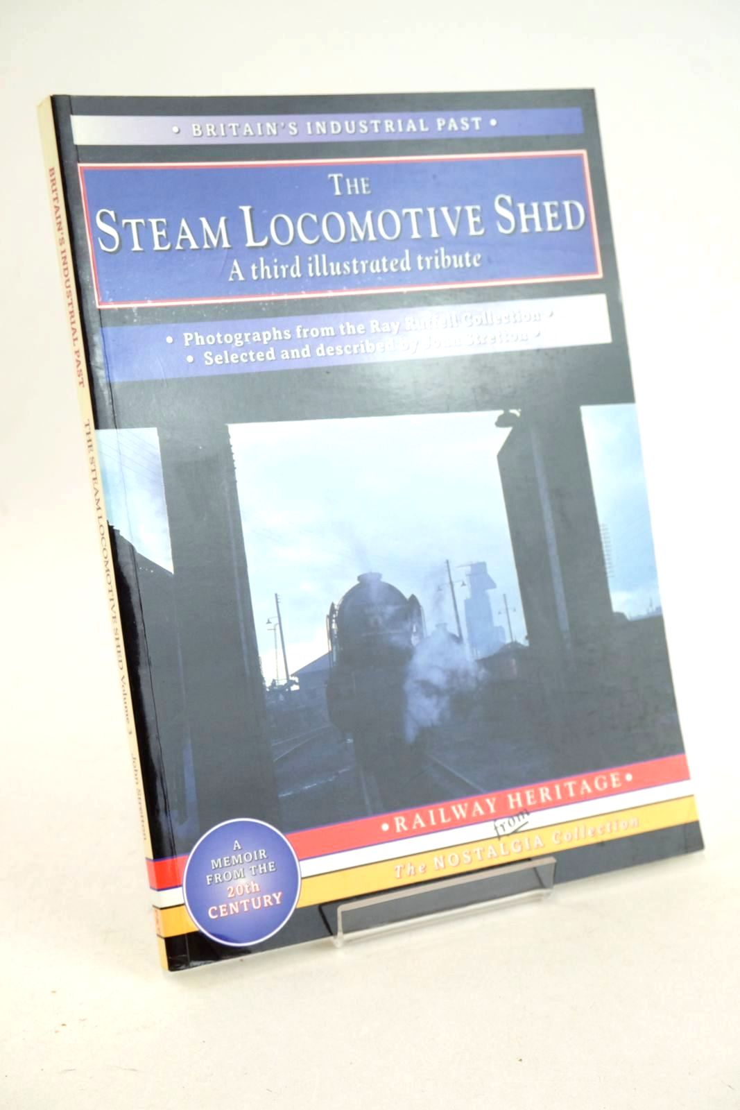 Photo of THE STEAM LOCOMOTIVE SHED: A THIRD ILLUSTRATED TRIBUTE written by Stretton, John illustrated by Ruffell, Ray published by Silver Link Publishing (STOCK CODE: 1327068)  for sale by Stella & Rose's Books