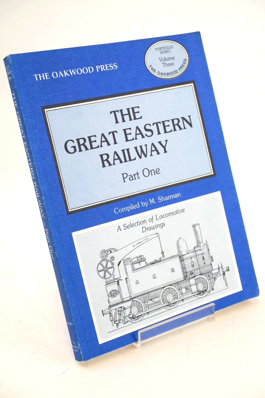 Photo of THE GREAT EASTERN RAILWAY PART ONE written by Sharman, M. published by The Oakwood Press (STOCK CODE: 1327102)  for sale by Stella & Rose's Books