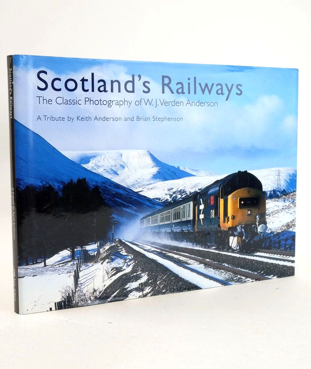 Photo of SCOTLAND'S RAILWAYS THE CLASSIC PHOTOGRAPHY OF W.J. VERDEN ANDERSON written by Anderson, Keith Stephenson, Brian published by Ian Allan Publishing (STOCK CODE: 1327112)  for sale by Stella & Rose's Books