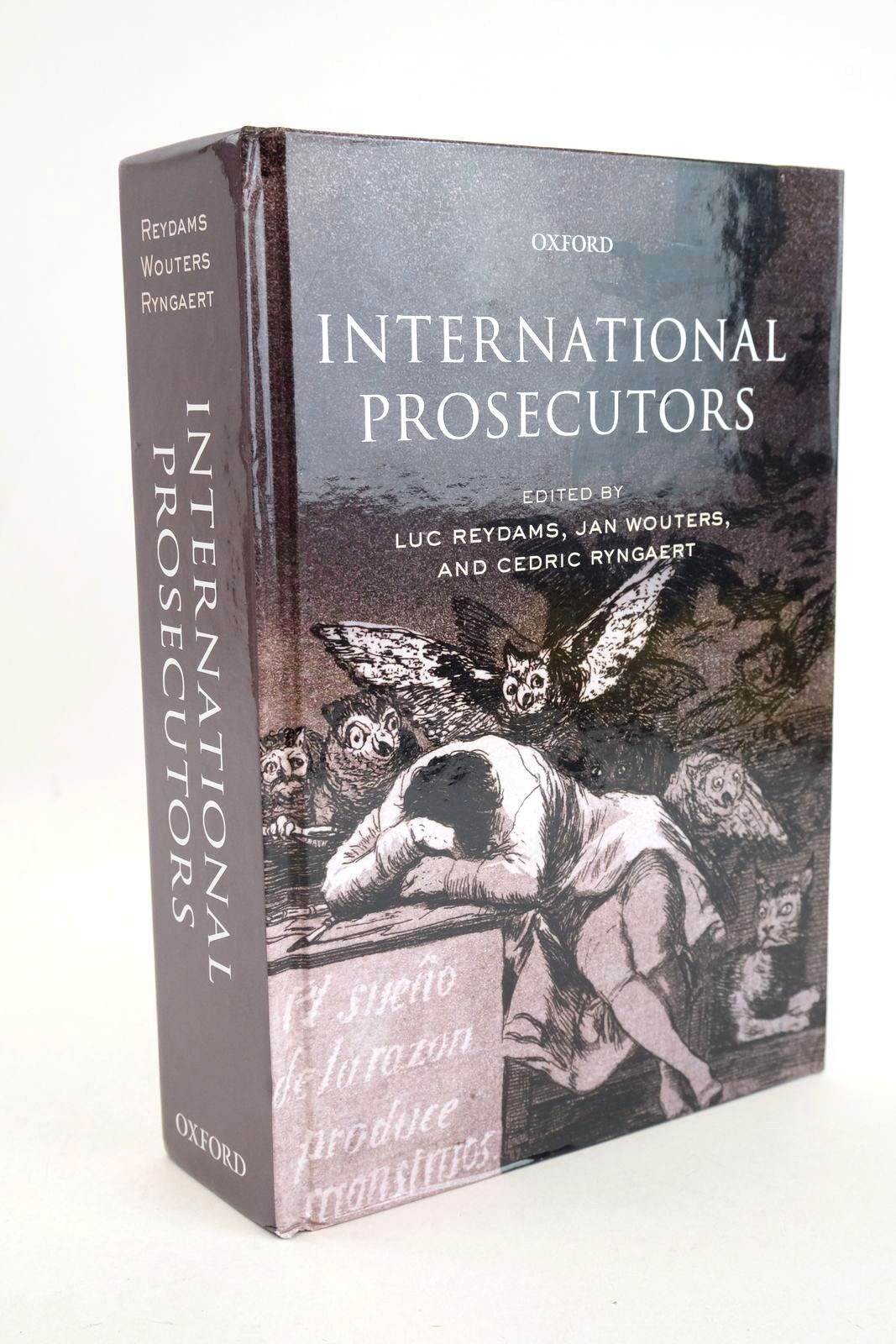 Photo of INTERNATIONAL PROSECUTORS written by Reydams, Luc Wouters, Jan Ryngaert, Cedric published by Oxford University Press (STOCK CODE: 1327139)  for sale by Stella & Rose's Books