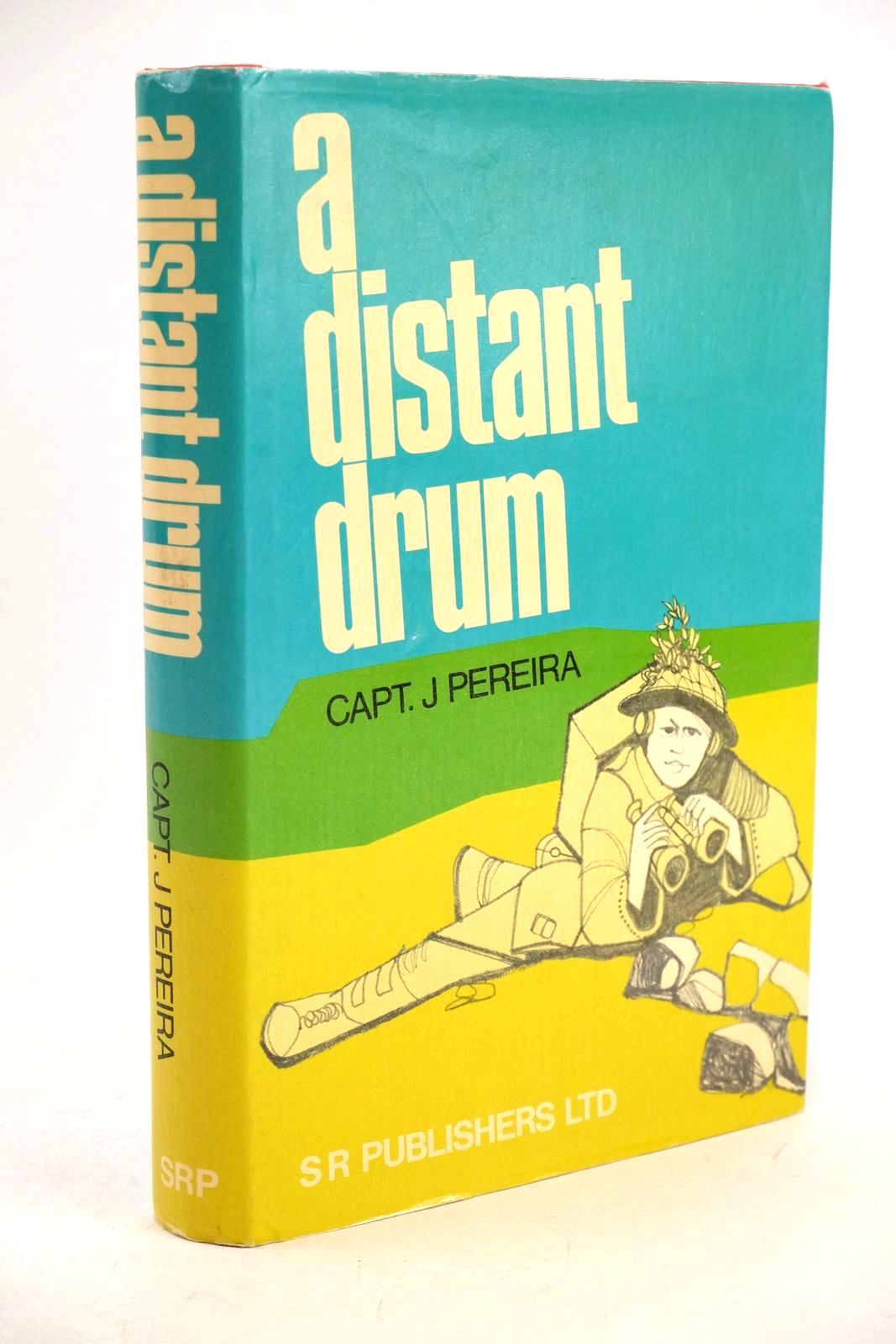 Photo of A DISTANT DRUM written by Pereira, Captain J. published by S.R. Publishers Ltd. (STOCK CODE: 1327147)  for sale by Stella & Rose's Books