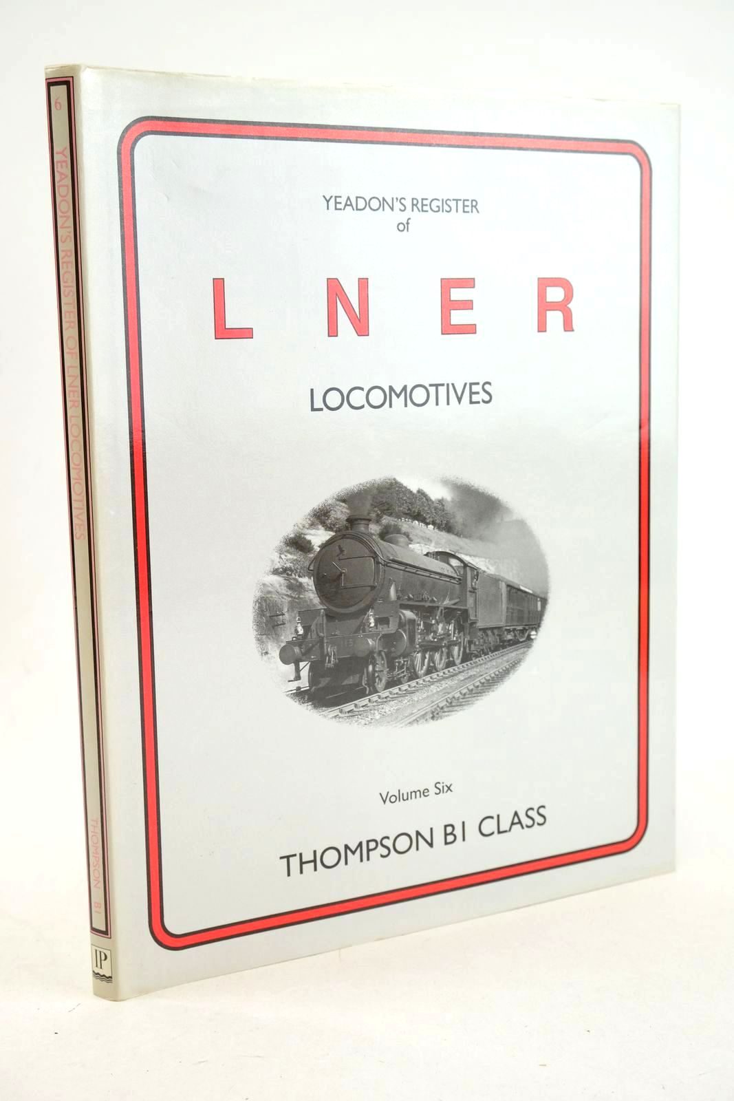 Photo of YEADON'S REGISTER OF LNER LOCOMOTIVES VOLUME SIX written by Yeadon, W.B. published by Irwell Press (STOCK CODE: 1327190)  for sale by Stella & Rose's Books