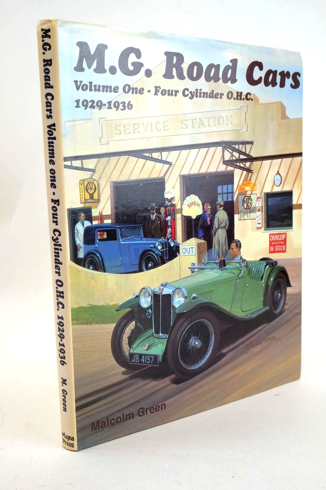 Photo of M.G. ROAD CARS VOLUME ONE - FOUR CYLINDER O.H.C. 1929-1936 written by Green, Malcolm et al,  published by Magna Press (STOCK CODE: 1327283)  for sale by Stella & Rose's Books