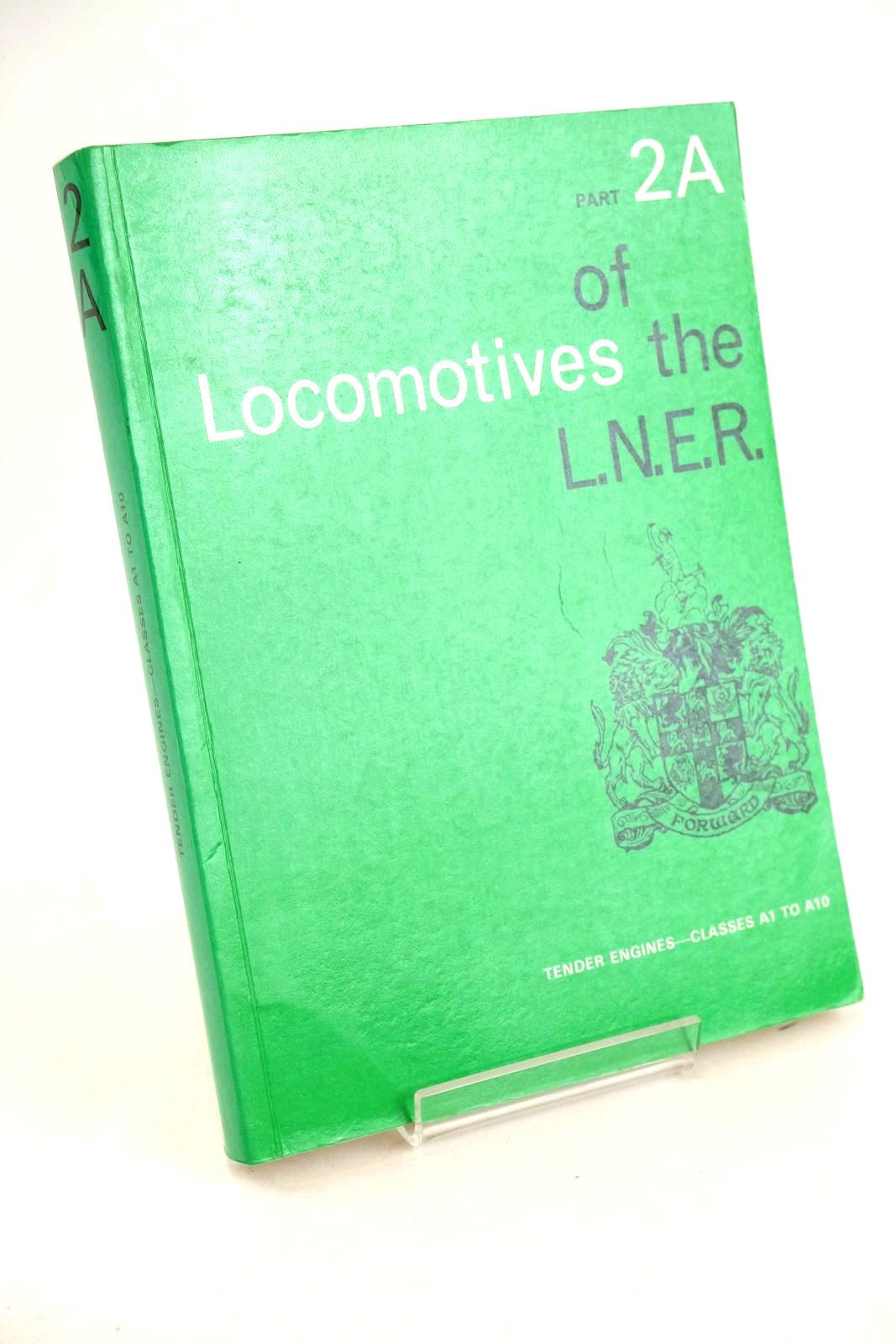 Photo of LOCOMOTIVES OF THE L.N.E.R. PART 2A published by The Railway Correspondence And Travel Society (STOCK CODE: 1327351)  for sale by Stella & Rose's Books