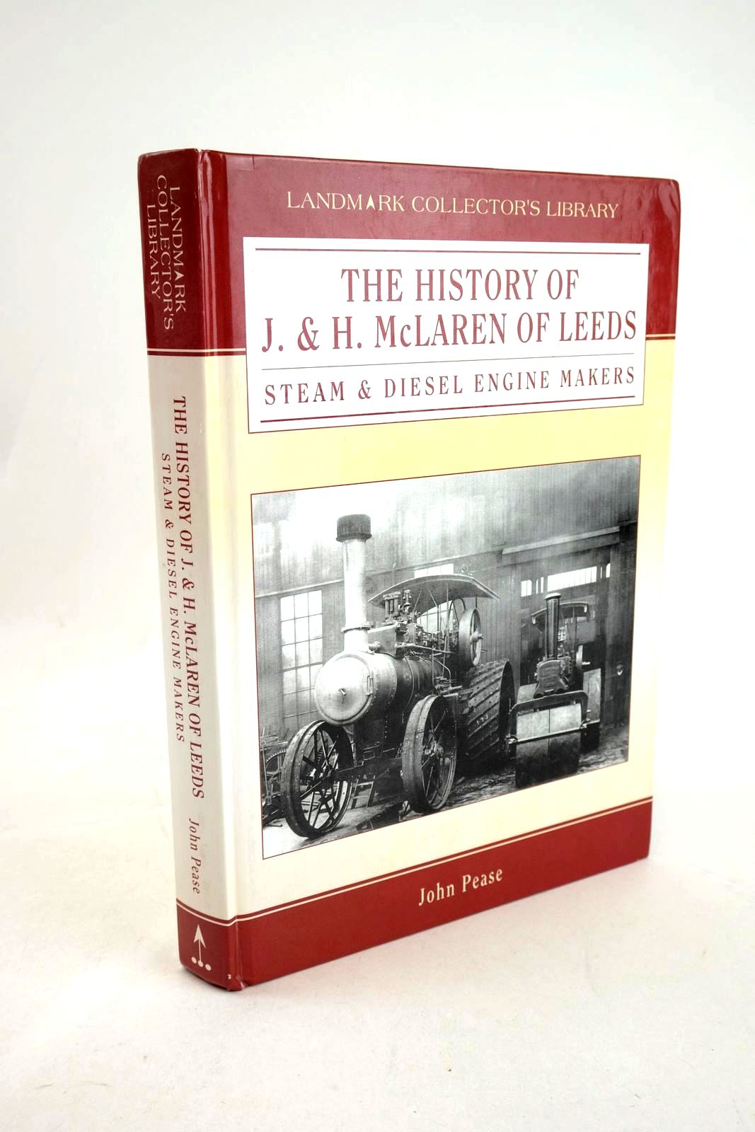Photo of THE HISTORY OF J. &amp; H. MCLAREN OF LEEDS: STEAM &amp; DIESEL ENGINE MAKERS written by Pease, John published by Landmark Publishing (STOCK CODE: 1327364)  for sale by Stella & Rose's Books