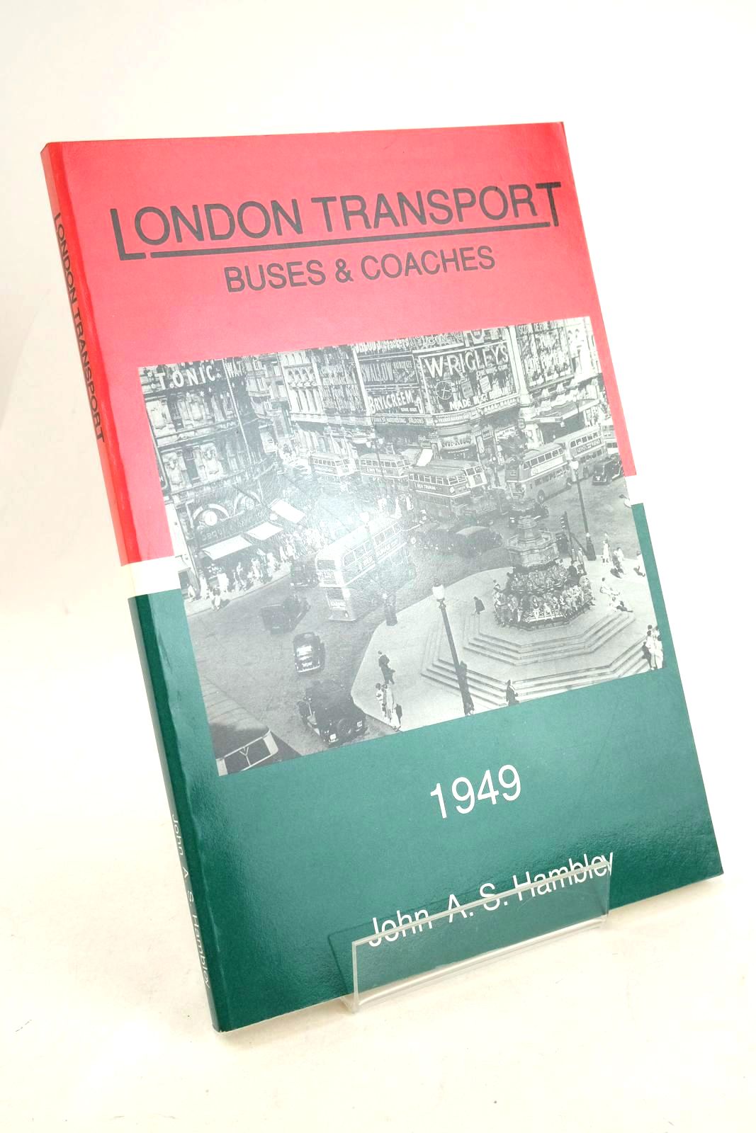 Photo of LONDON TRANSPORT BUSES & COACHES 1949 written by Hambley, John A.S. published by The Self Publishing Association Ltd. (STOCK CODE: 1327383)  for sale by Stella & Rose's Books