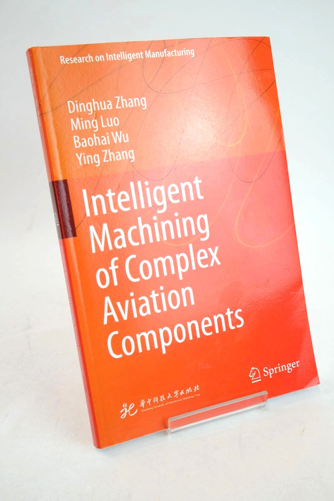 Photo of INTELLIGENT MACHINING OF COMPLEX AVIATION COMPONENTS written by Zhang, Dinghua Luo, Ming Wu, Baohai Zhang, Ying published by Springer (STOCK CODE: 1327425)  for sale by Stella & Rose's Books