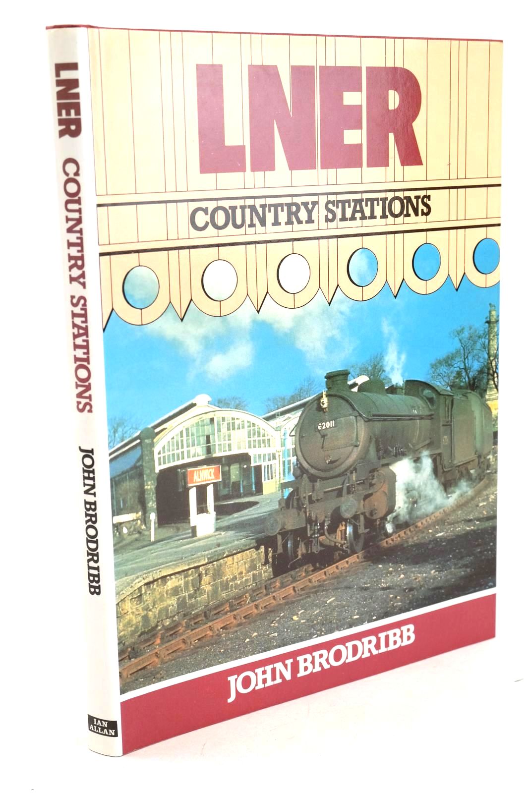 Photo of LNER COUNTRY STATIONS written by Brodribb, John published by Ian Allan Ltd. (STOCK CODE: 1327439)  for sale by Stella & Rose's Books