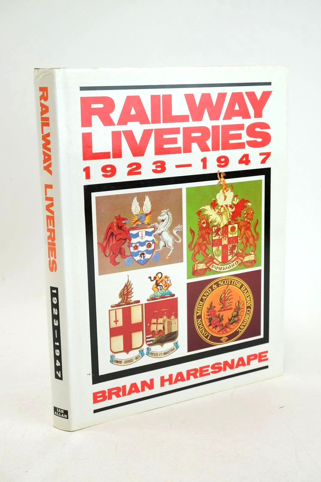 Photo of RAILWAY LIVERIES 1923-1947 written by Haresnape, Brian published by Ian Allan Ltd. (STOCK CODE: 1327444)  for sale by Stella & Rose's Books