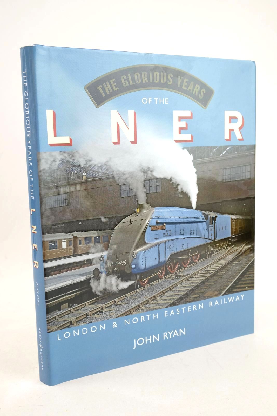 Photo of THE GLORIOUS YEARS OF THE LONDON &amp; NORTH EASTERN RAILWAY written by Ryan, John published by Great Northern Books (STOCK CODE: 1327586)  for sale by Stella & Rose's Books