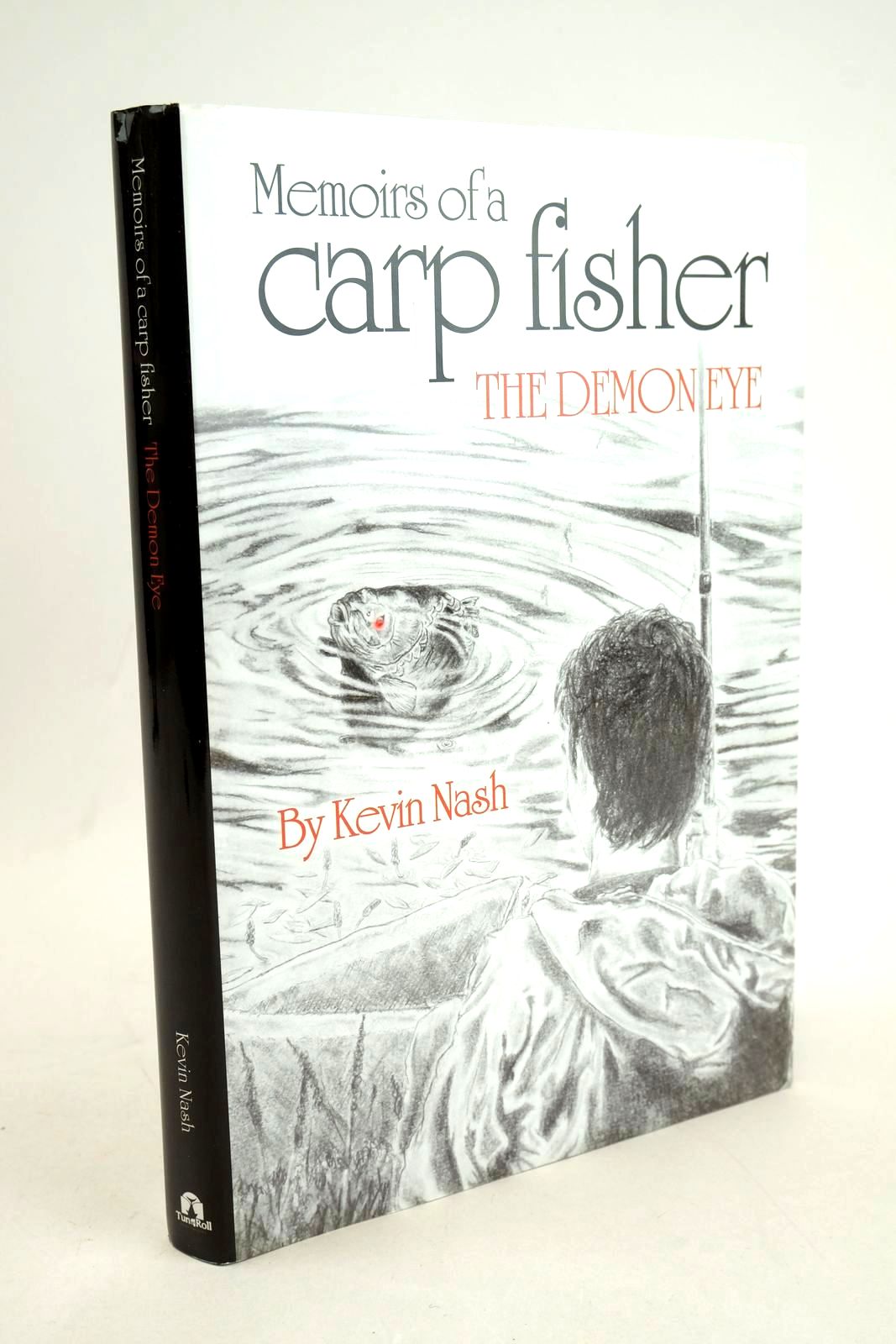 Photo of MEMOIRS OF A CARP FISHER: THE DEMON EYE written by Nash, Kevin Barham, Rosie published by Tuna Roll Publications Ltd (STOCK CODE: 1327613)  for sale by Stella & Rose's Books