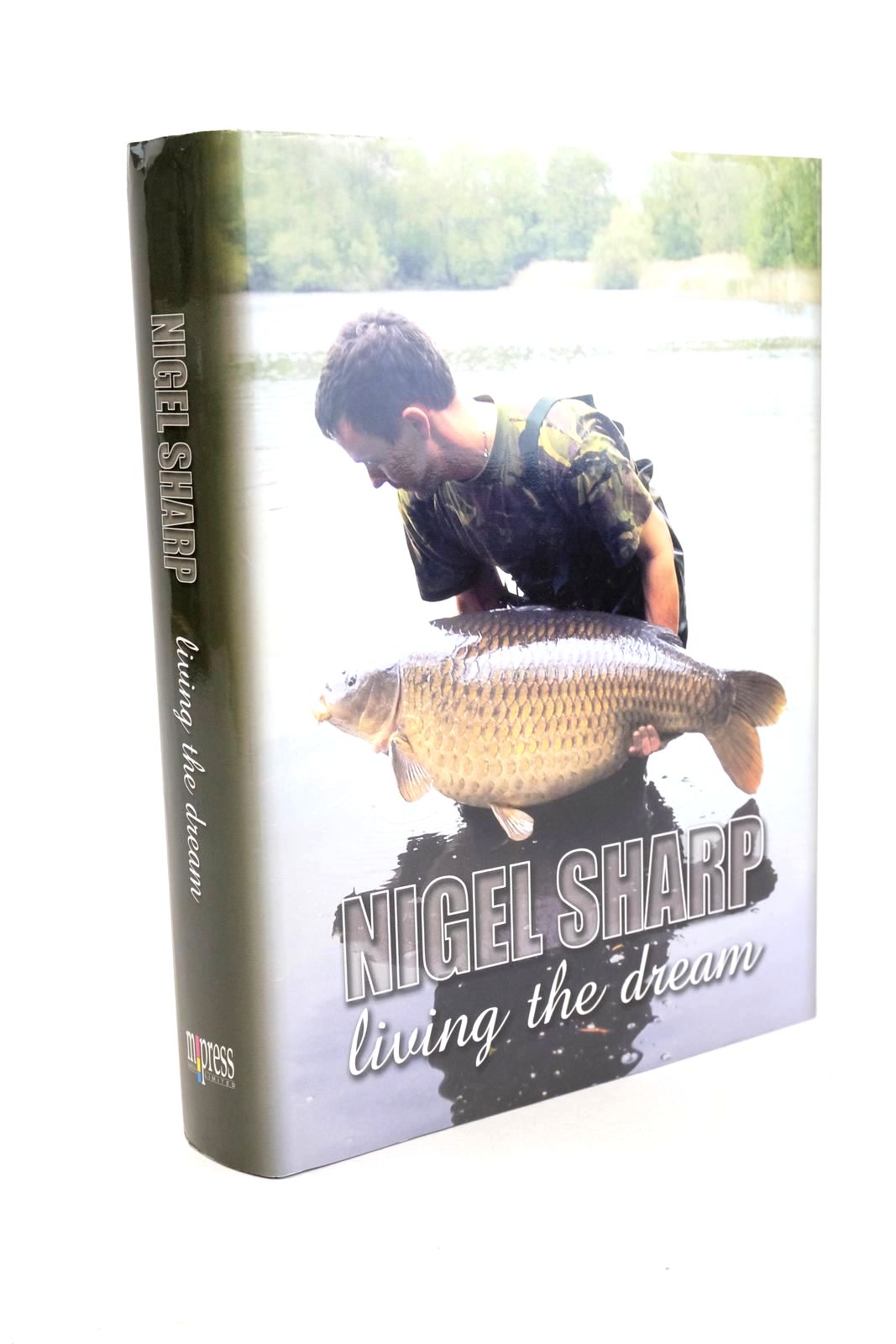 Photo of LIVING THE DREAM written by Sharp, Nigel published by M Press (media) Ltd. (STOCK CODE: 1327644)  for sale by Stella & Rose's Books