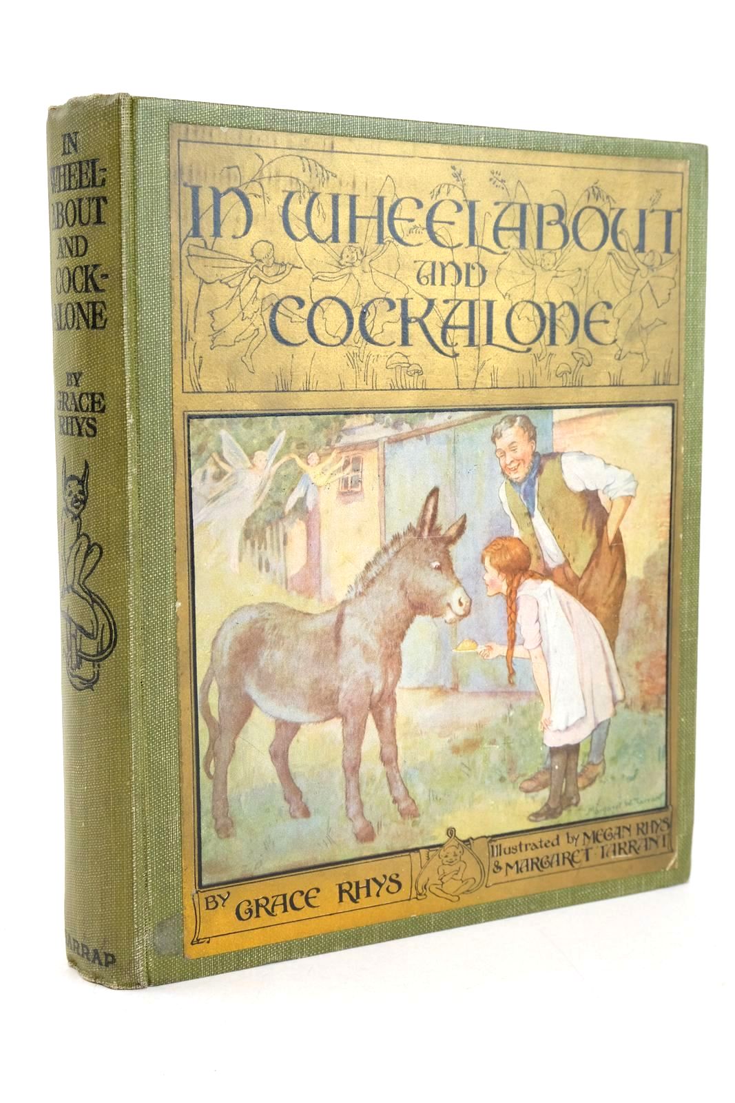Photo of IN WHEELABOUT AND COCKALONE written by Rhys, Grace illustrated by Tarrant, Margaret Rhys, Megan published by George G. Harrap &amp; Co. Ltd. (STOCK CODE: 1327694)  for sale by Stella & Rose's Books
