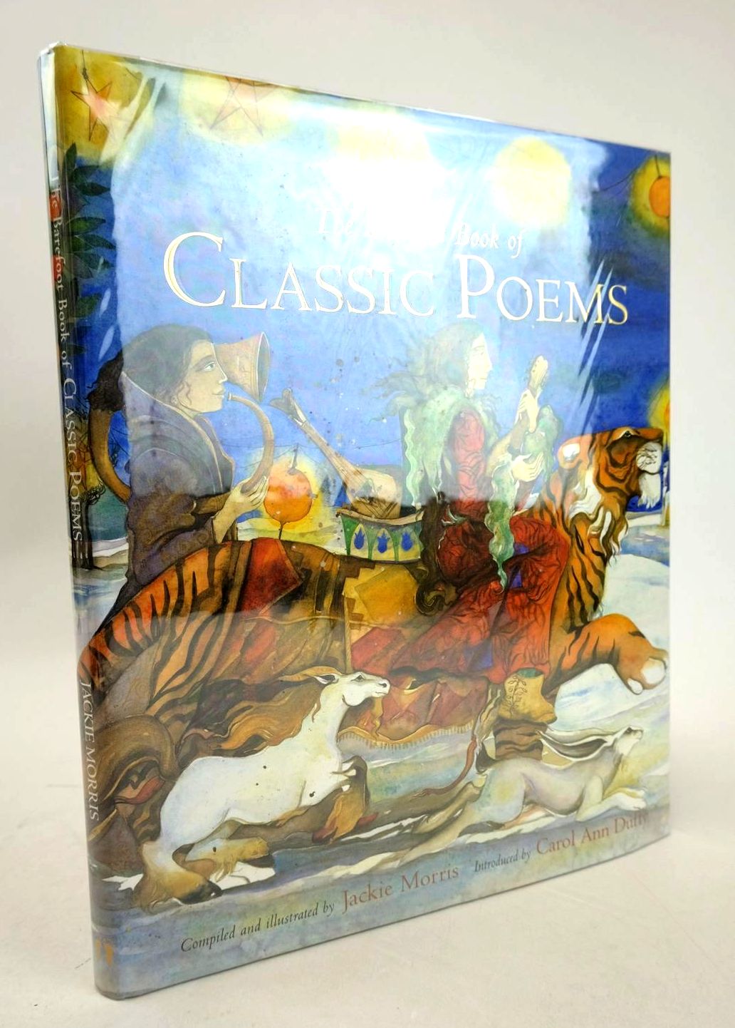 Photo of THE BAREFOOT BOOK OF CLASSIC POEMS written by Morris, Jackie Duffy, Carol Ann illustrated by Morris, Jackie published by Barefoot Books (STOCK CODE: 1327698)  for sale by Stella & Rose's Books
