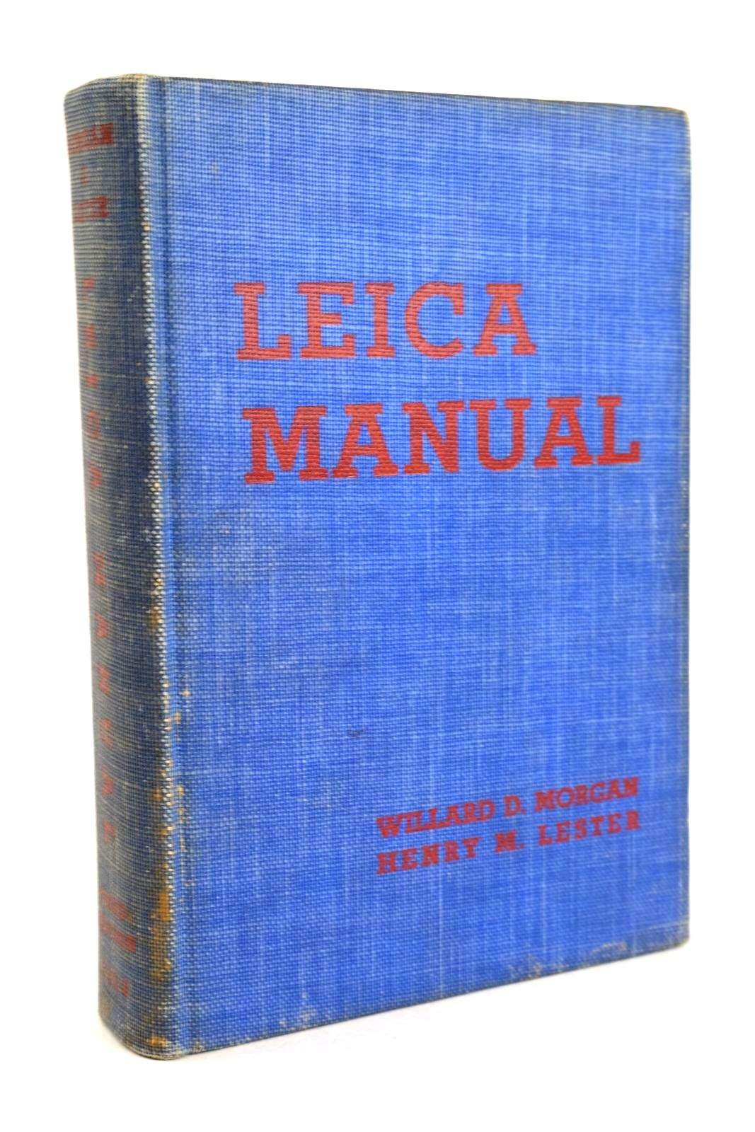 Photo of LEICA MANUAL (THIRD EDITION) written by Morgan, Willard D. Lester, Henry M. et al, published by Morgan &amp; Lester Publishers (STOCK CODE: 1327703)  for sale by Stella & Rose's Books