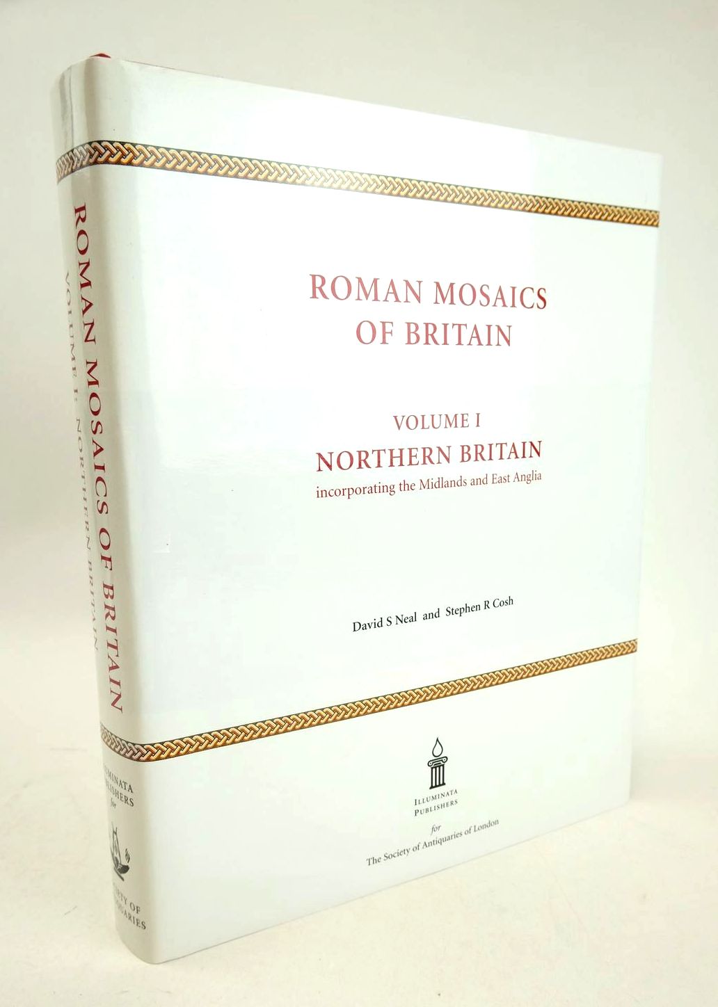 Photo of ROMAN MOSAICS OF BRITAIN VOLUME 1 NORTHERN BRITAIN written by Neale, David S. Cosh, Stephen R. published by Illuminata Publishers (STOCK CODE: 1327721)  for sale by Stella & Rose's Books