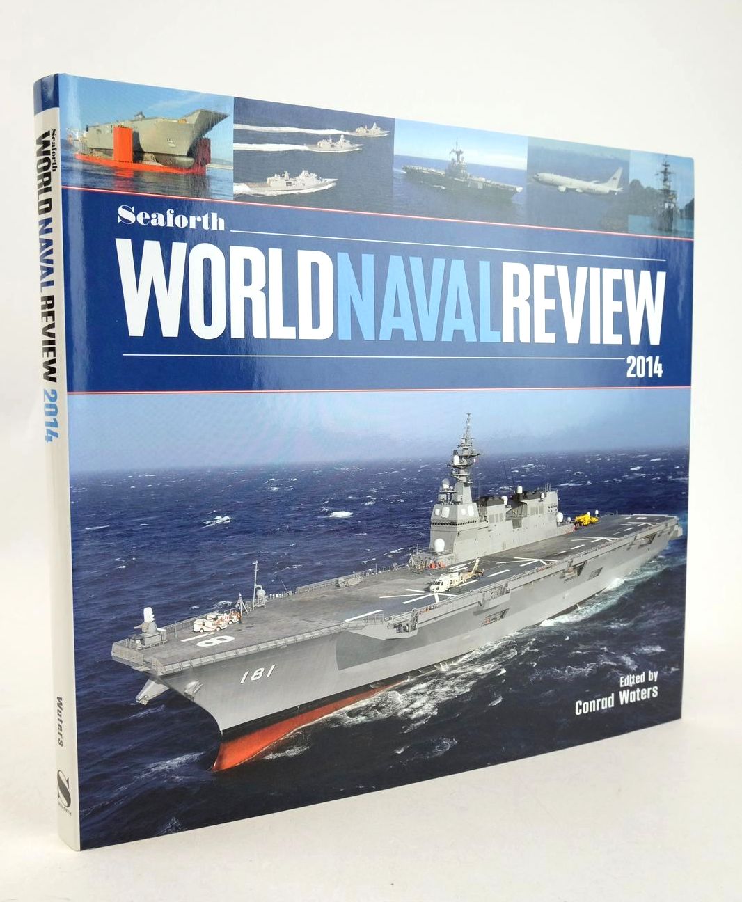 Photo of SEAFORTH WORLD NAVAL REVIEW 2014 written by Waters, Conrad published by Seaforth Publishing (STOCK CODE: 1327723)  for sale by Stella & Rose's Books