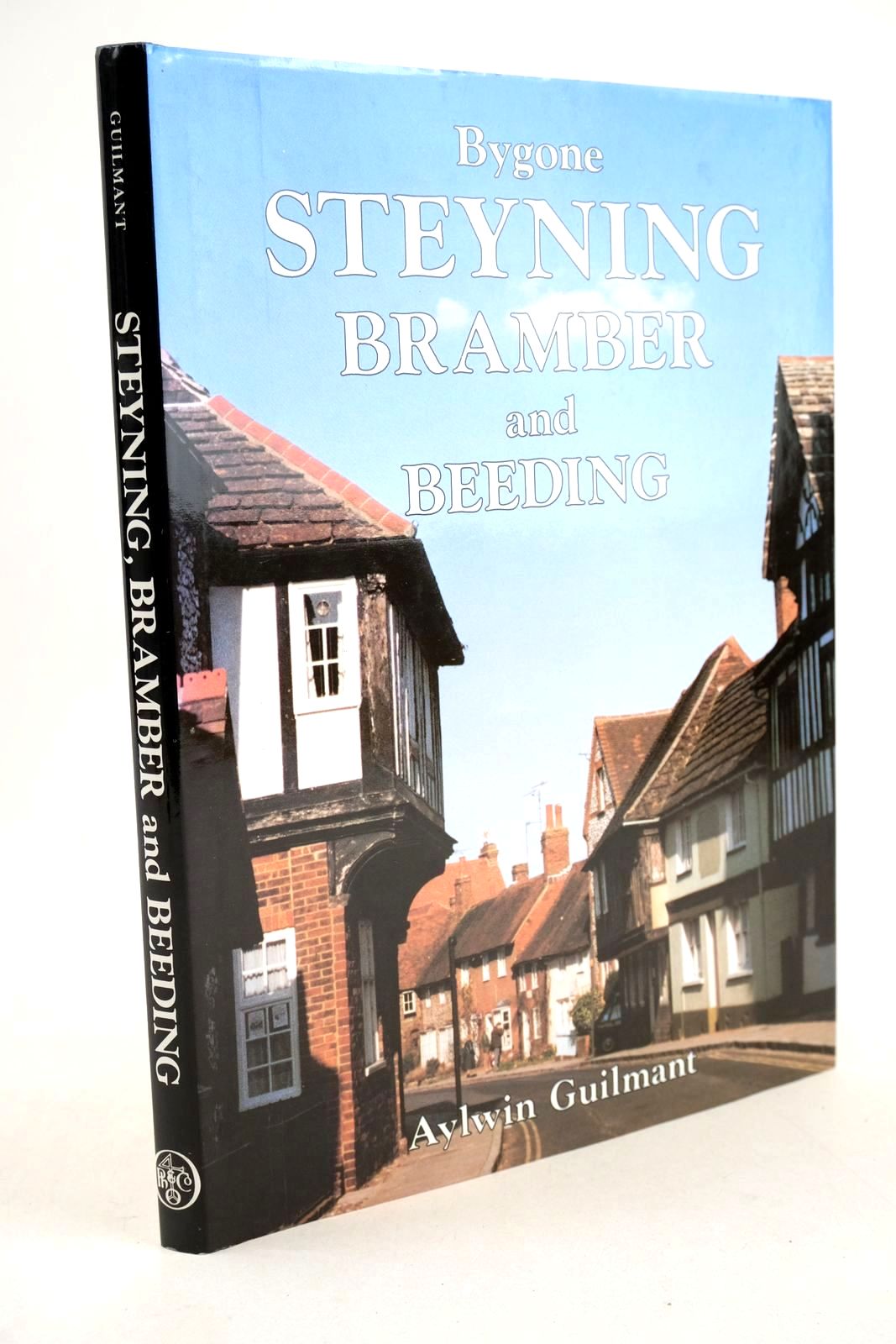 Photo of BYGONE STEYNING BRAMBER AND BEEDING written by Guilmant, Aylwyn published by Phillimore (STOCK CODE: 1327772)  for sale by Stella & Rose's Books