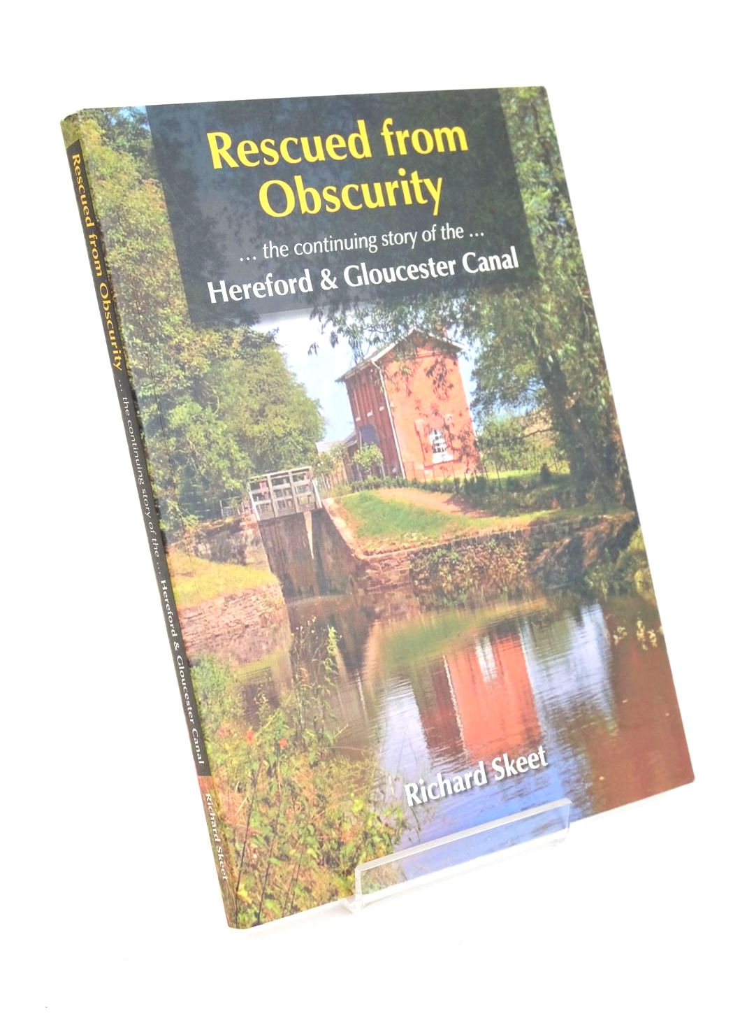 Photo of RESCUED FROM OBSCURITY: THE CONTINUING STORY OF THE HEREFORD &amp; GLOUCESTER CANAL written by Skeet, Richard published by The Herefordshire And Gloucestershire Canal Trust (STOCK CODE: 1327791)  for sale by Stella & Rose's Books