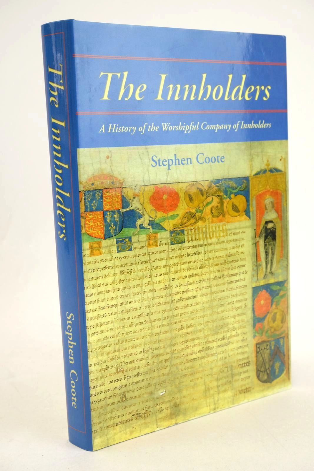 Photo of THE INNHOLDERS: A HISTORY OF THE WORSHIPFUL COMPANY OF INNHOLDERS written by Coote, Stephen published by Collectors' Books (STOCK CODE: 1327793)  for sale by Stella & Rose's Books