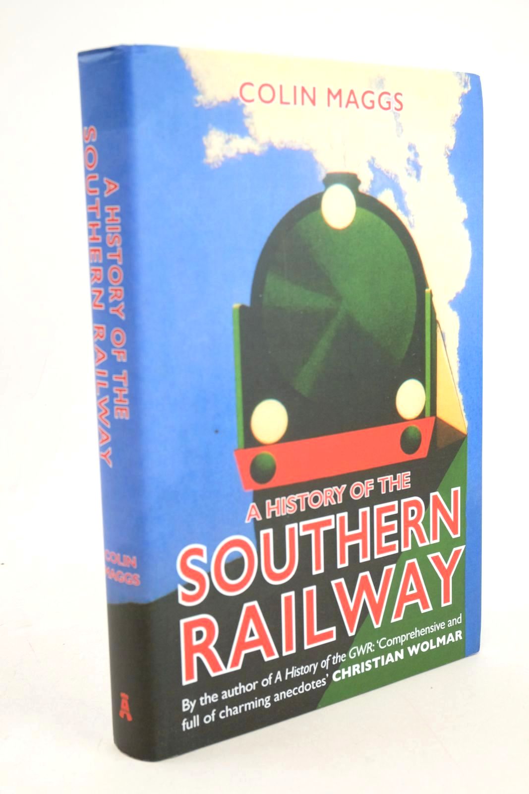 Photo of A HISTORY OF THE SOUTHERN RAILWAY written by Maggs, Colin published by Amberley Publishing (STOCK CODE: 1327809)  for sale by Stella & Rose's Books