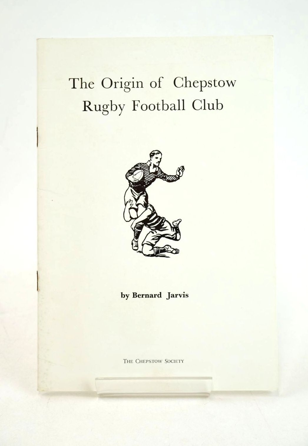 Photo of THE ORIGIN OF CHEPSTOW RUGBY FOOTBALL CLUB written by Jarvis, Bernard published by The Chepstow Society (STOCK CODE: 1327835)  for sale by Stella & Rose's Books