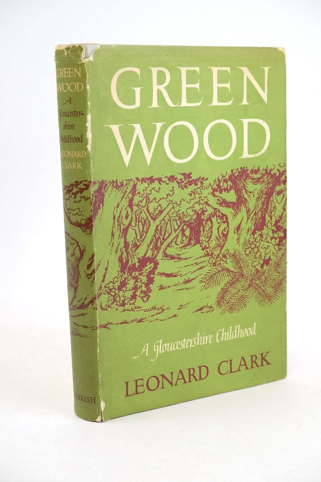 Photo of GREEN WOOD written by Clark, Leonard illustrated by Parkin, Trevor published by Max Parrish (STOCK CODE: 1327850)  for sale by Stella & Rose's Books