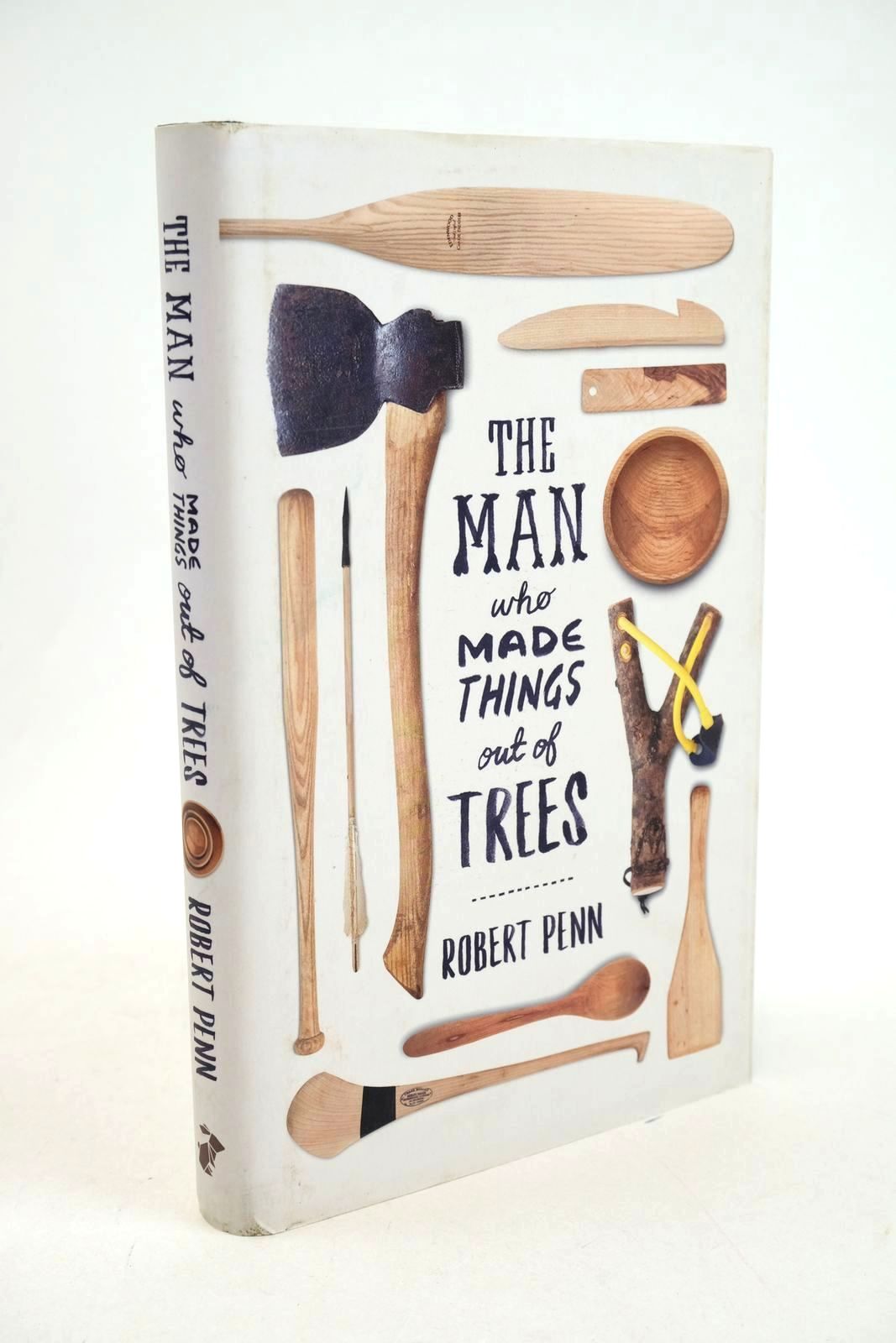 Photo of THE MAN WHO MADE THINGS OUT OF TREES written by Penn, Robert published by Particular Books (STOCK CODE: 1327926)  for sale by Stella & Rose's Books