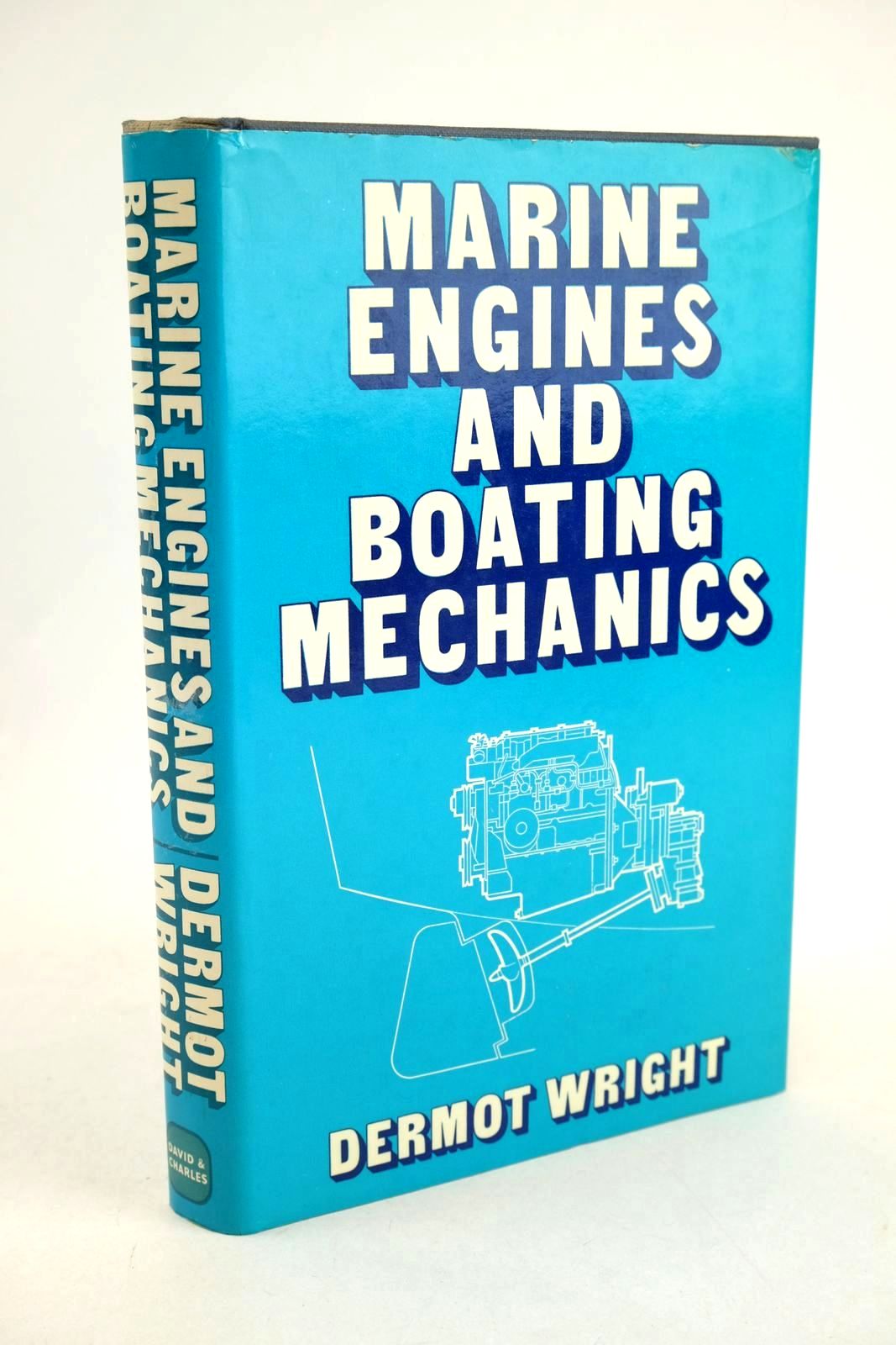 Photo of MARINE ENGINES AND BOATING MECHANICS written by Wright, Dermot published by David &amp; Charles (STOCK CODE: 1327929)  for sale by Stella & Rose's Books